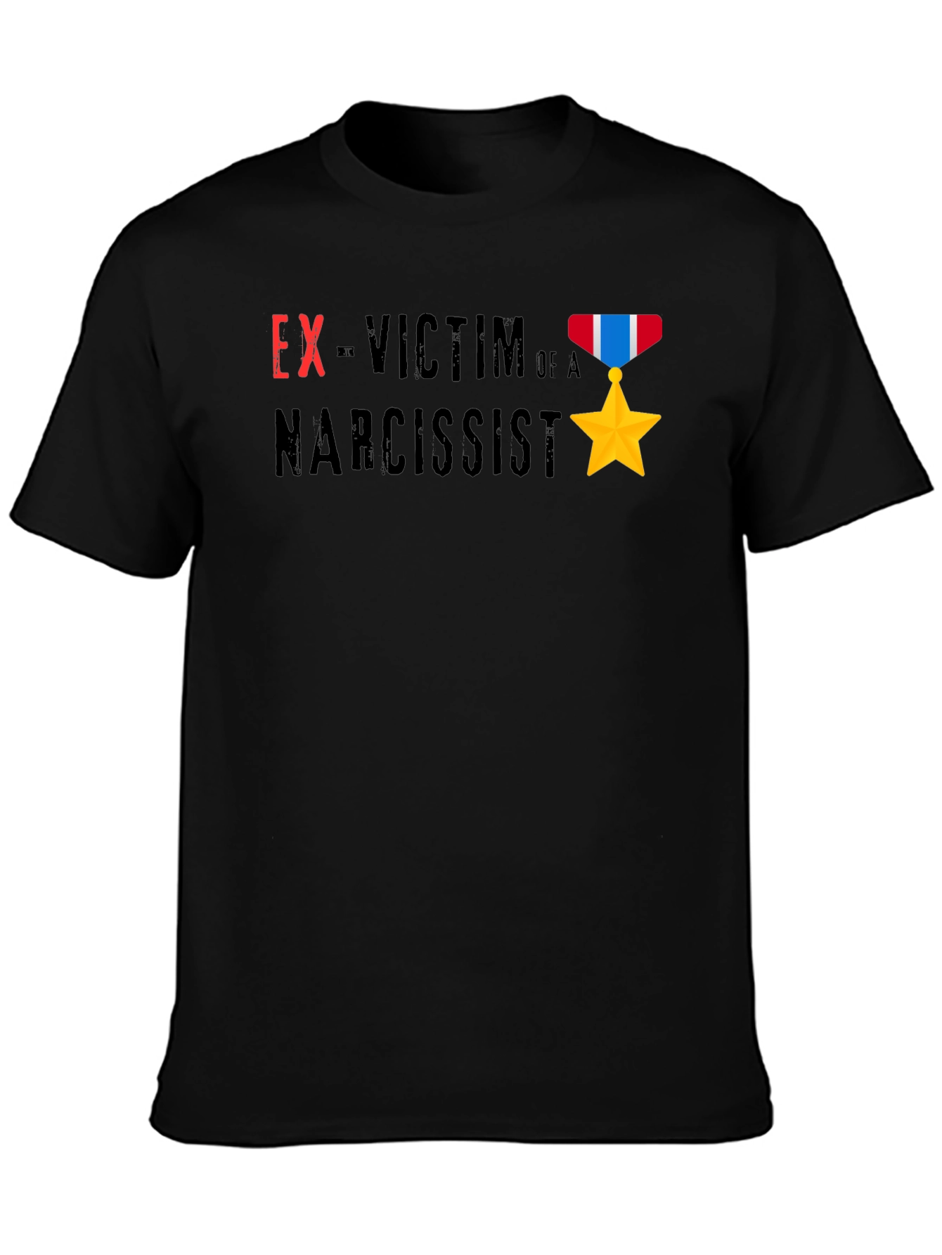 Ex-Victim of a Narcissist T-Shirt
