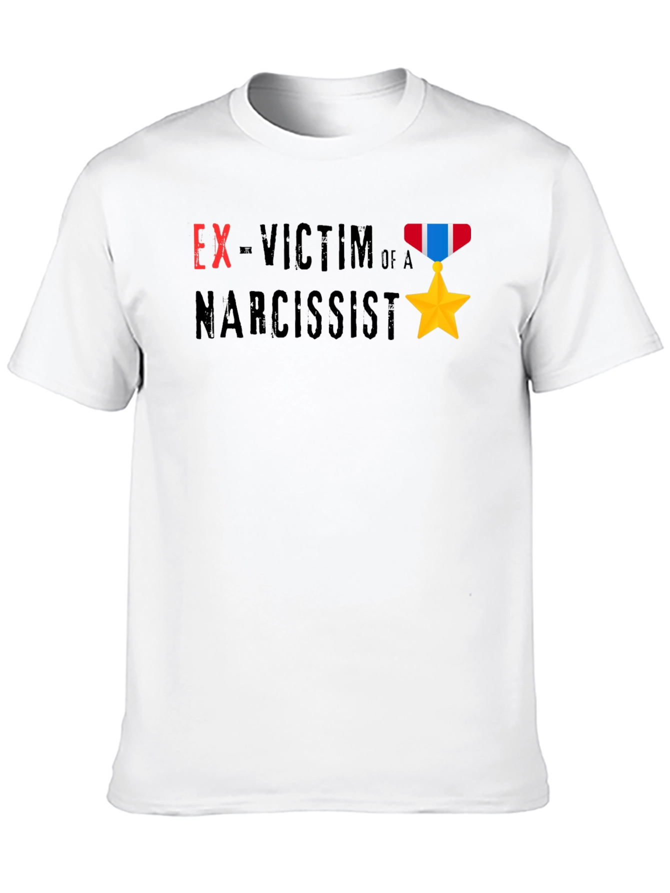 Ex-Victim of a Narcissist T-Shirt