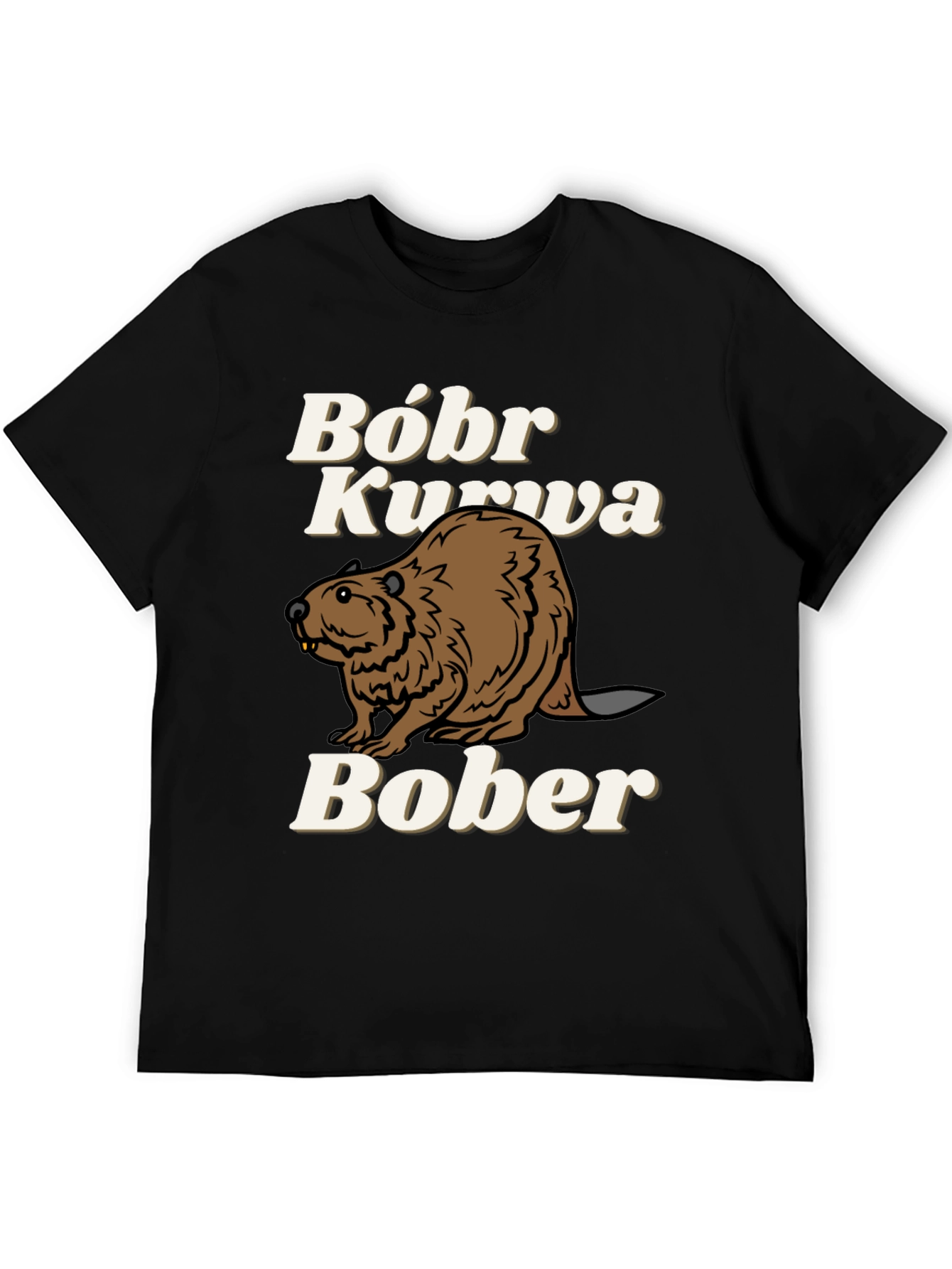 Bóbr Kurva Bober Funny Beaver T-Shirt