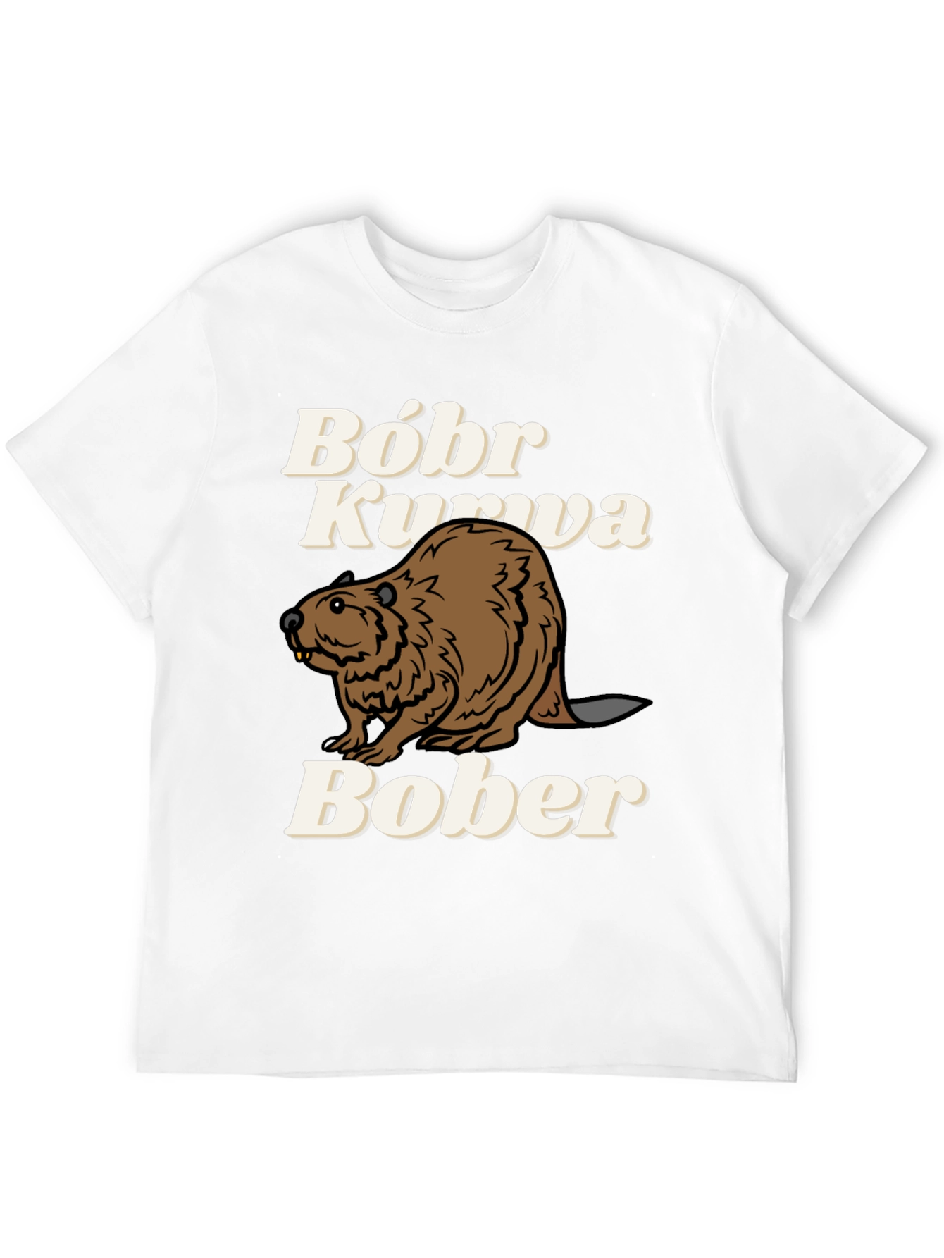 Bóbr Kurva Bober Funny Beaver T-Shirt