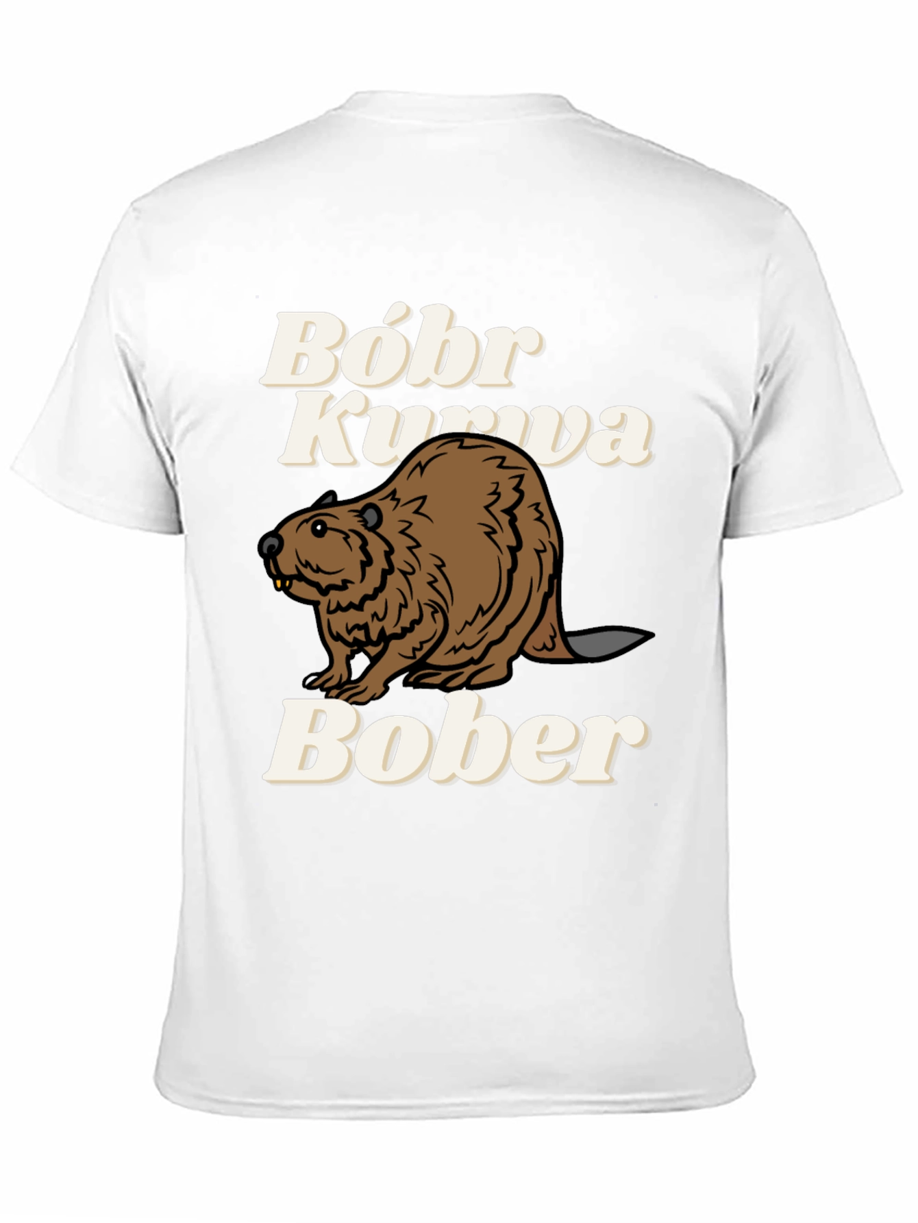 Bóbr Kurva Bober Funny Beaver T-Shirt