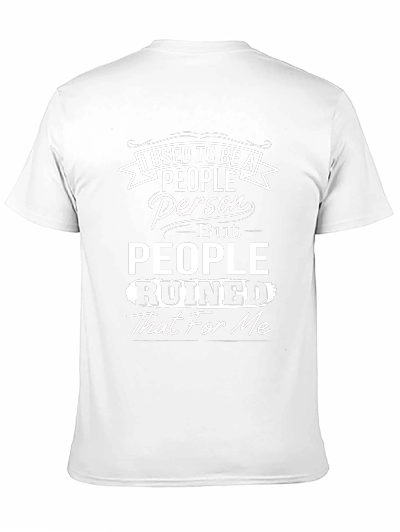 I Used to Be a People Person T-Shirt