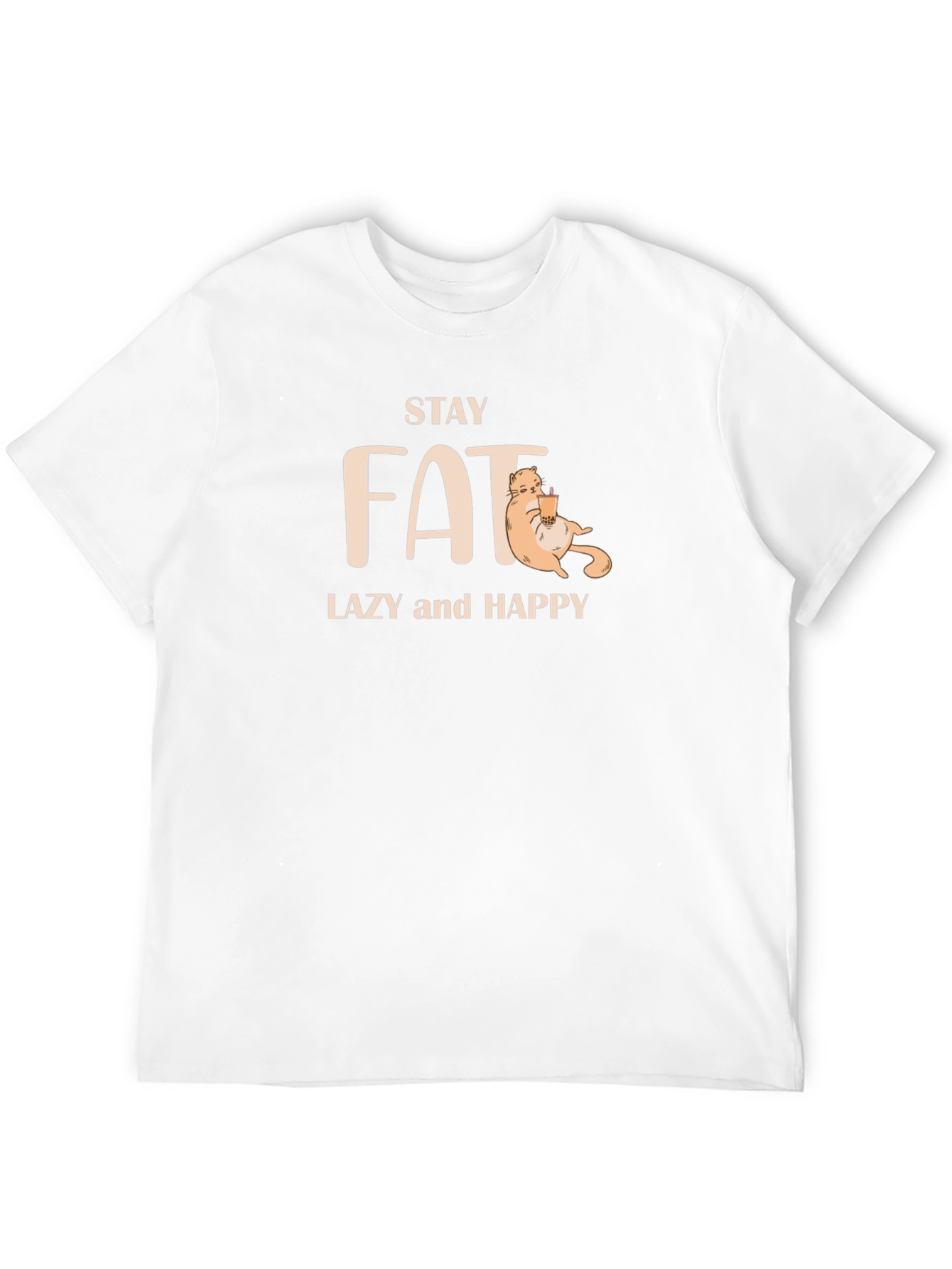 Stay Fat Lazy & Happy Black T-Shirt