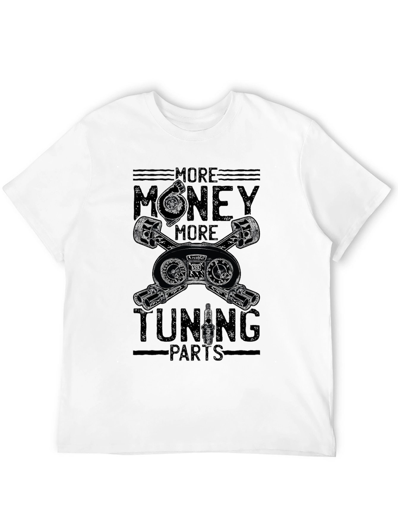 More Money More Tuning Parts Graphic Tee