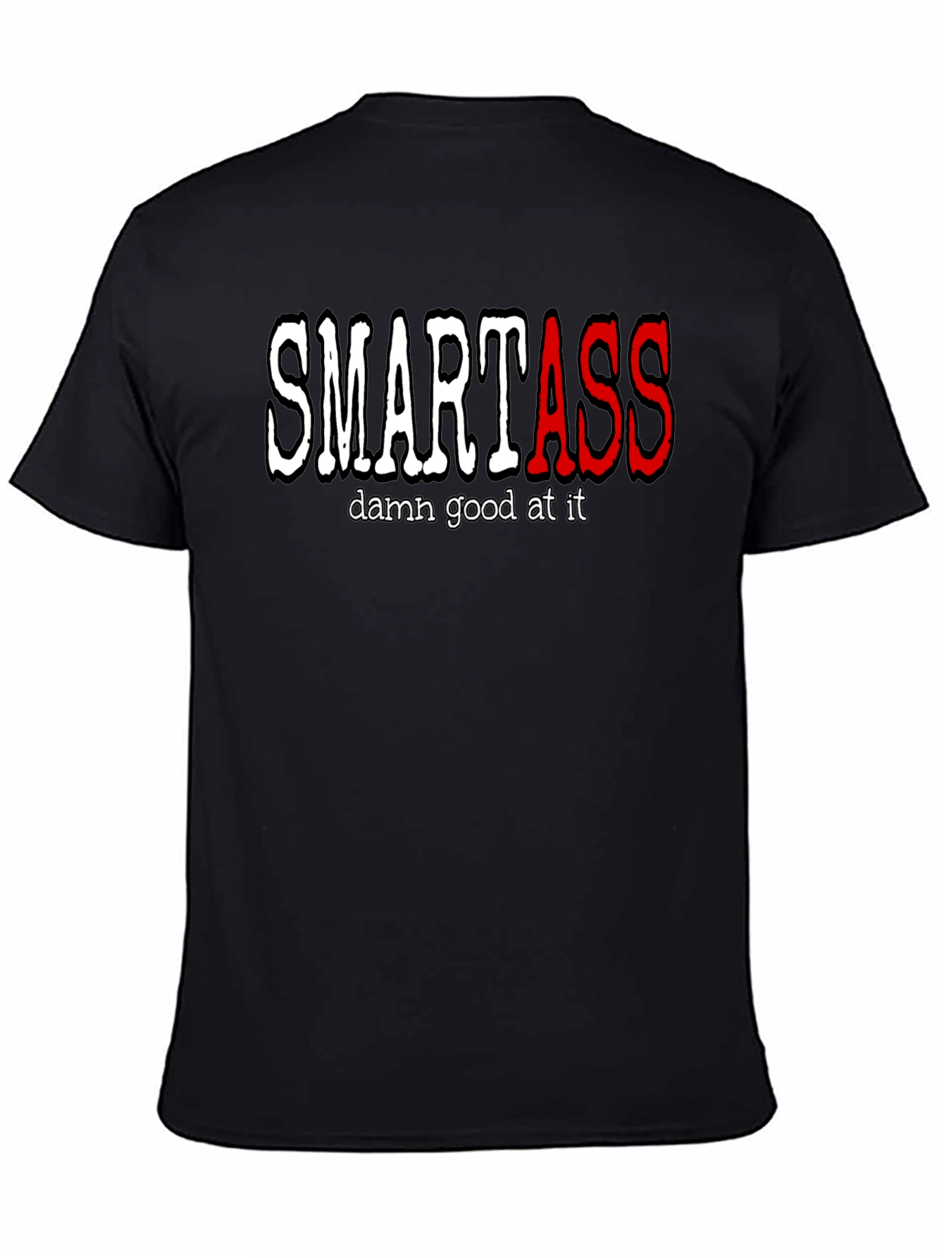Smartass T-Shirt - Funny Graphic Tee