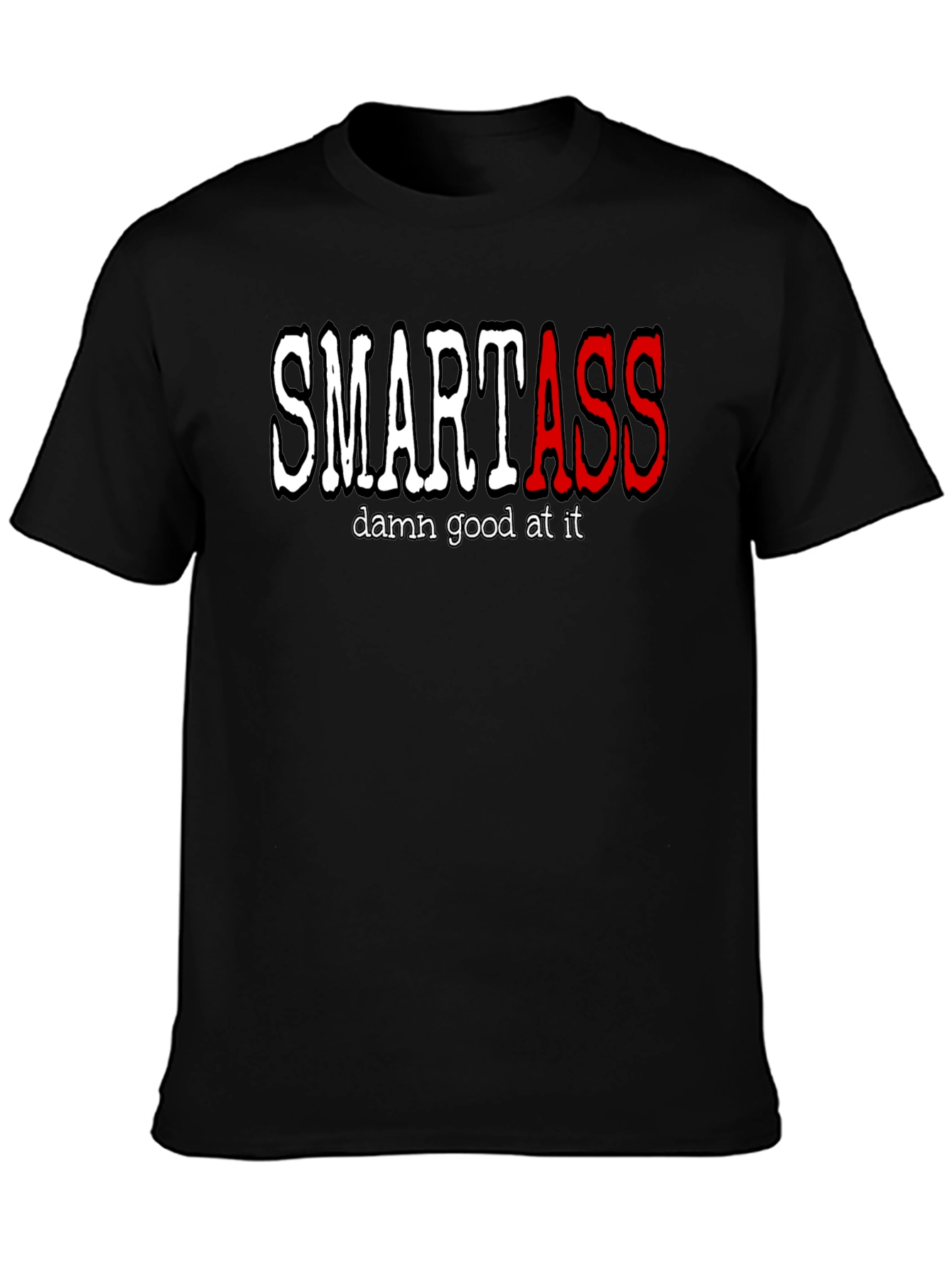 Smartass T-Shirt - Funny Graphic Tee