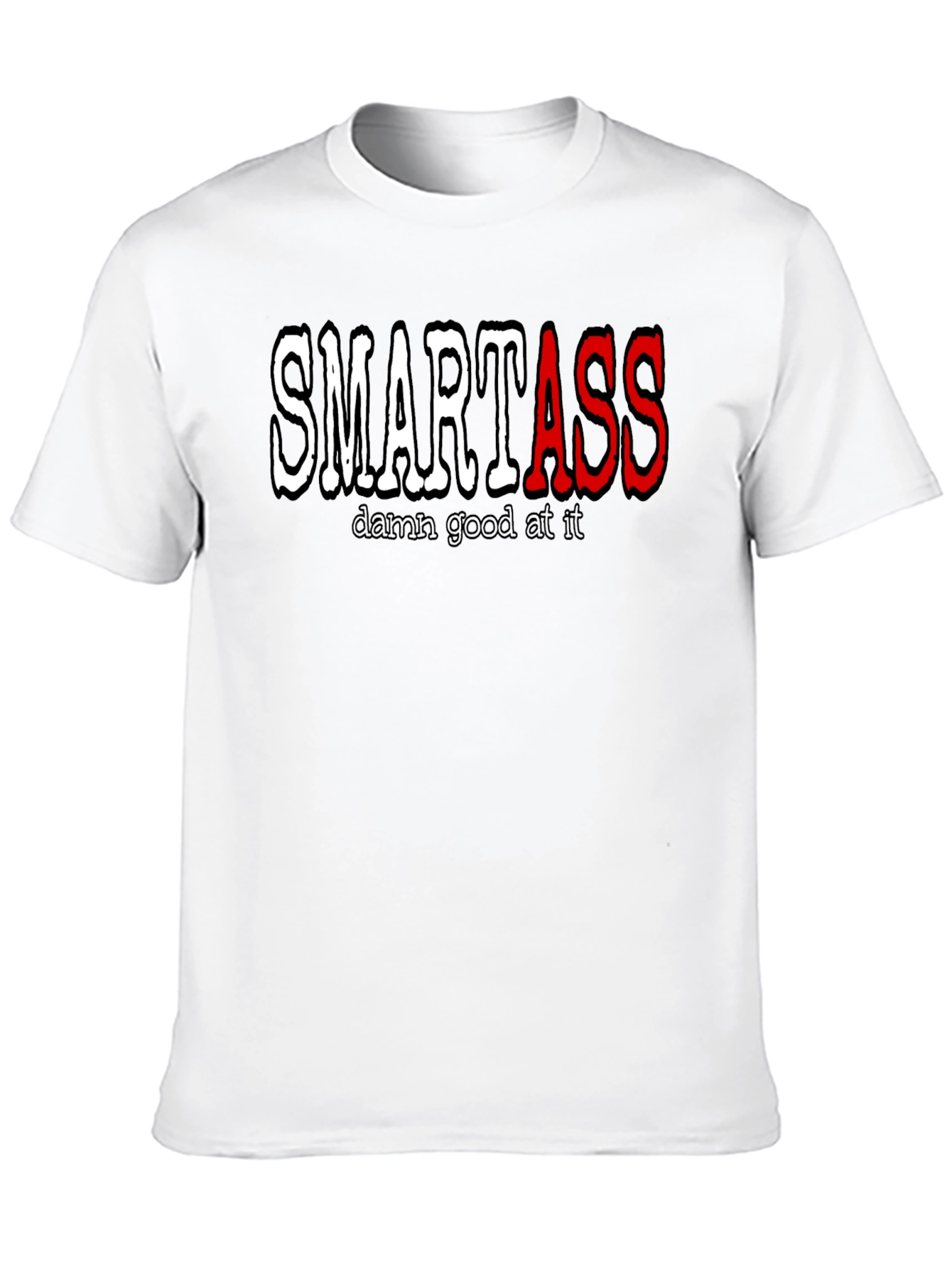 Smartass T-Shirt - Funny Graphic Tee