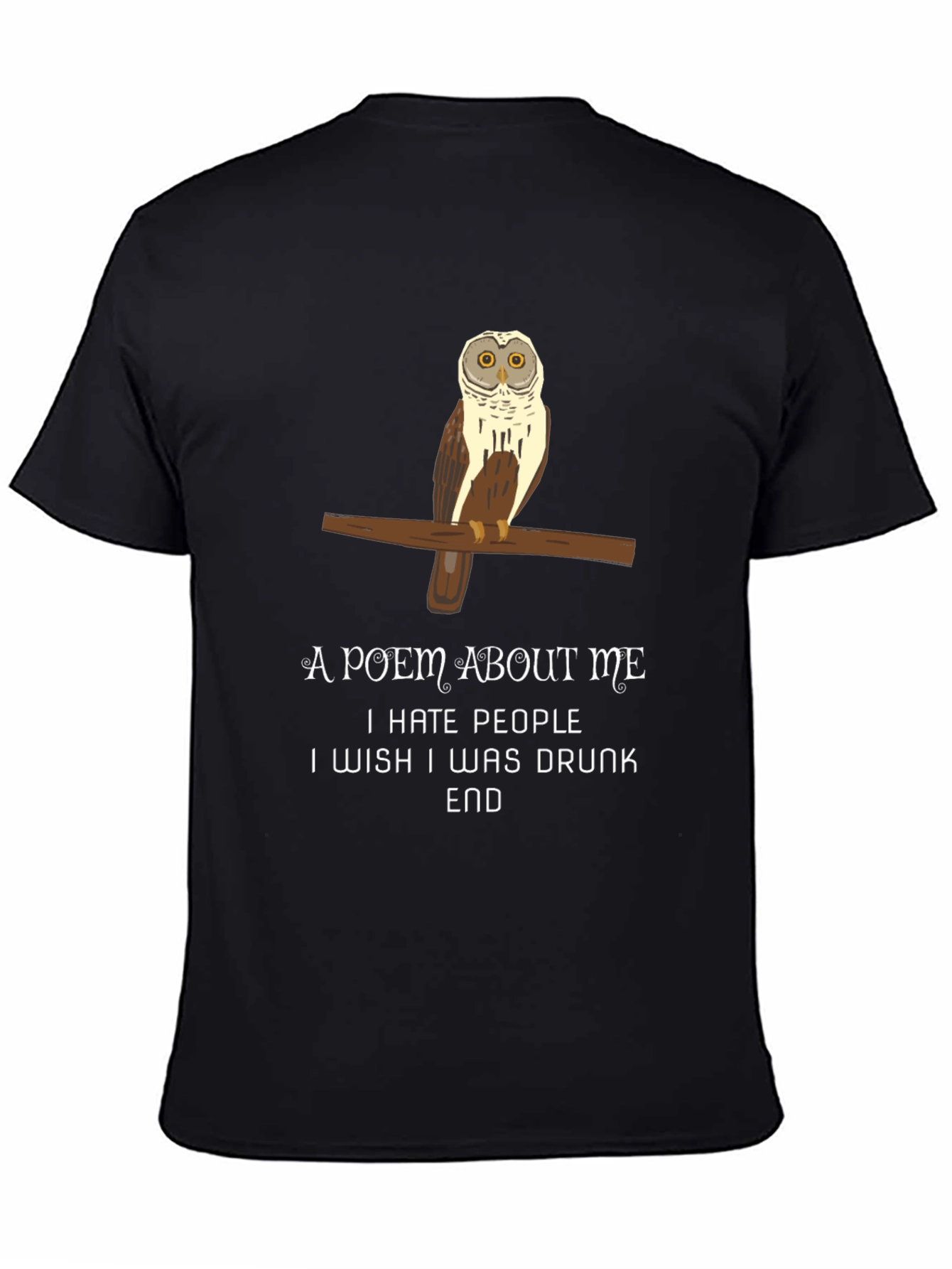 Owl Poem T-Shirt - Funny Sarcastic Tee