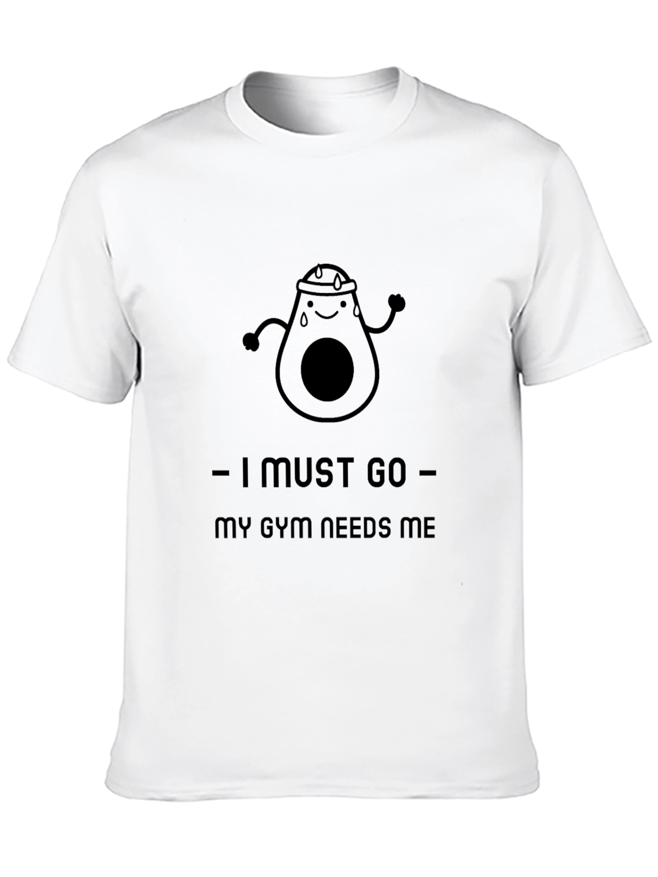 Funny Gym Avocado T-Shirt - I Must Go!