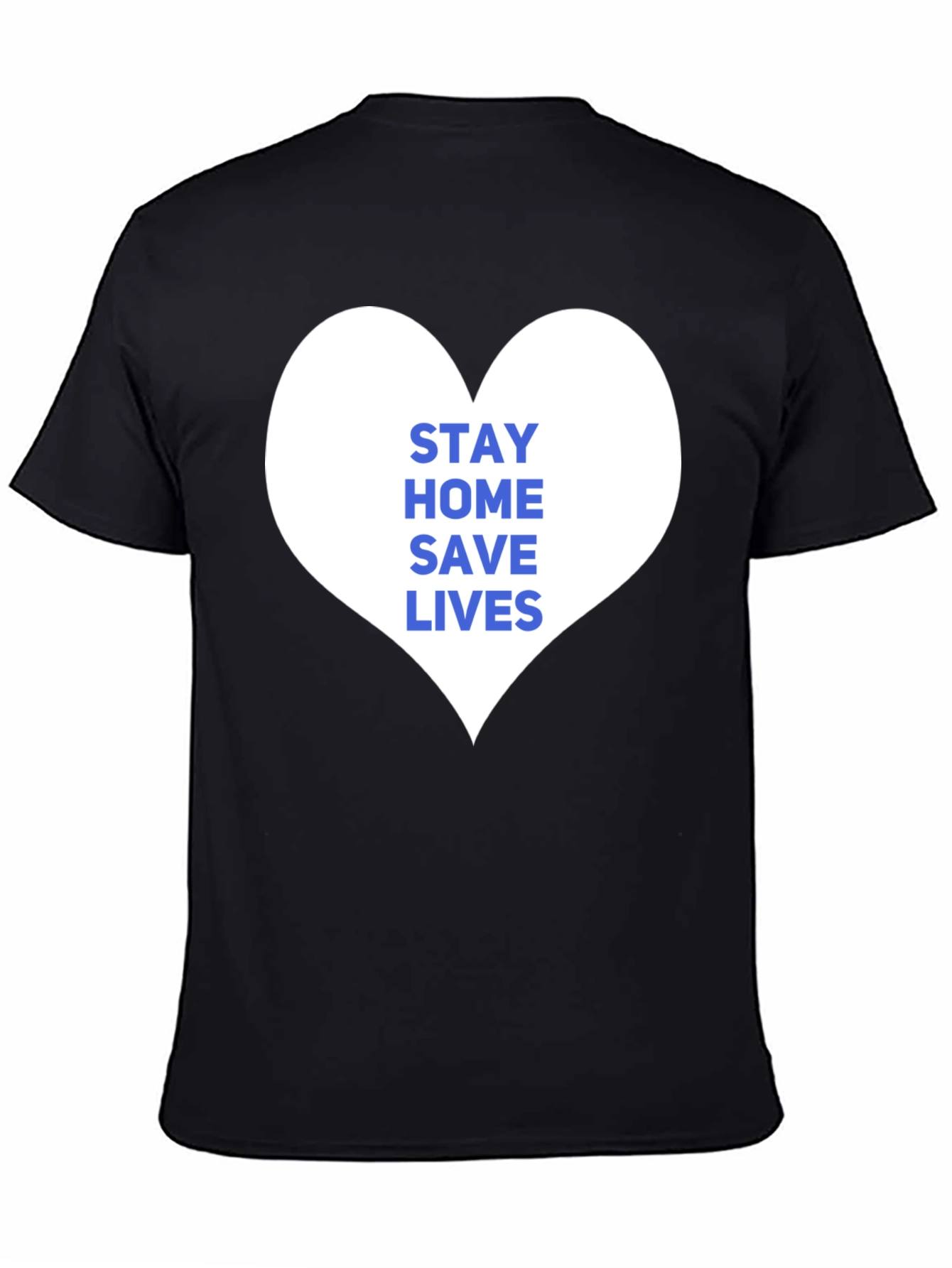 Stay Home Save Lives T-Shirt