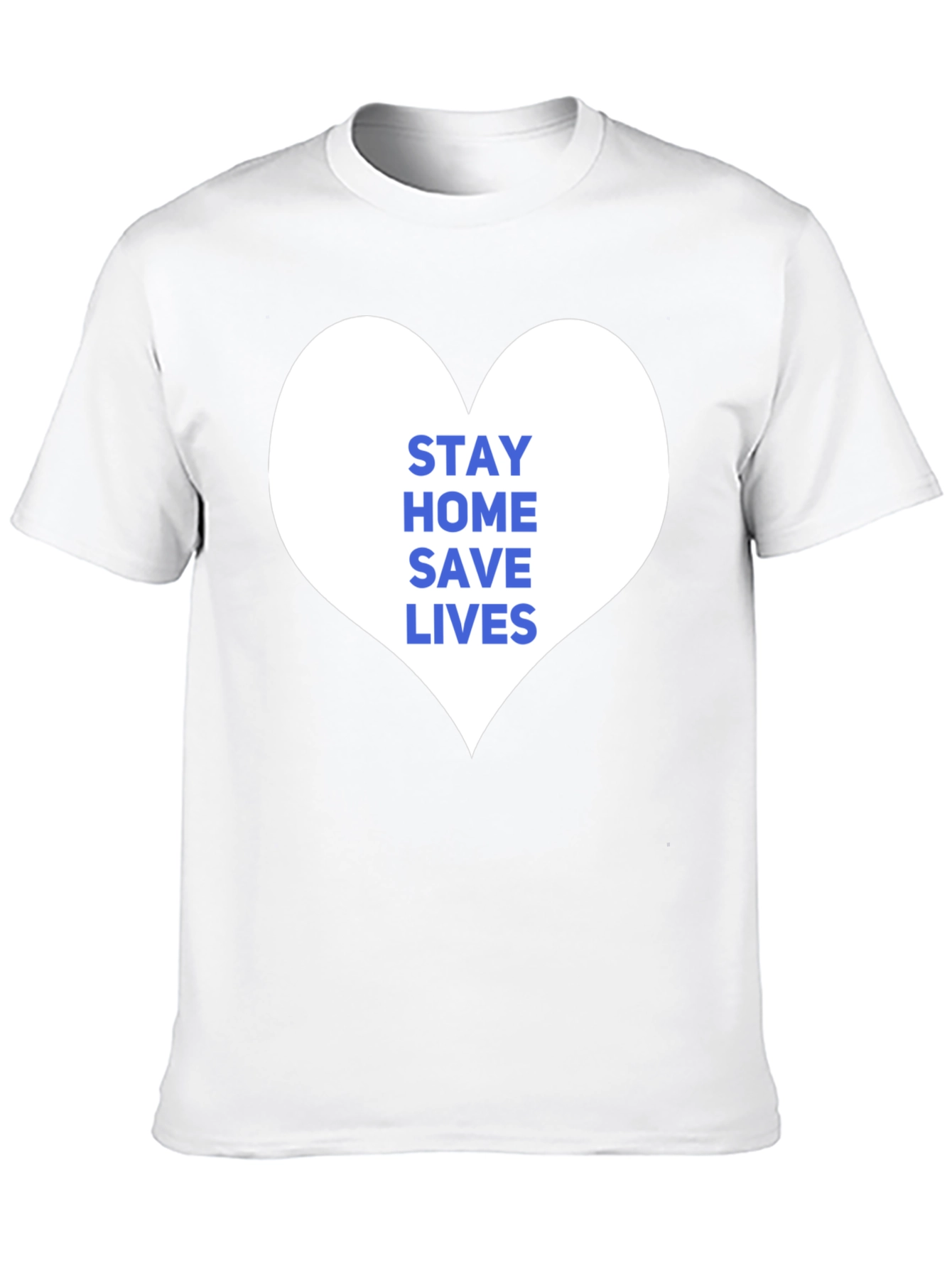 Stay Home Save Lives T-Shirt