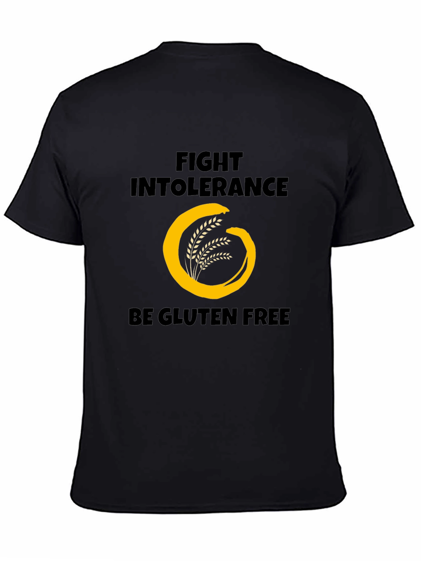 Fight Intolerance Be Gluten Free T-Shirt