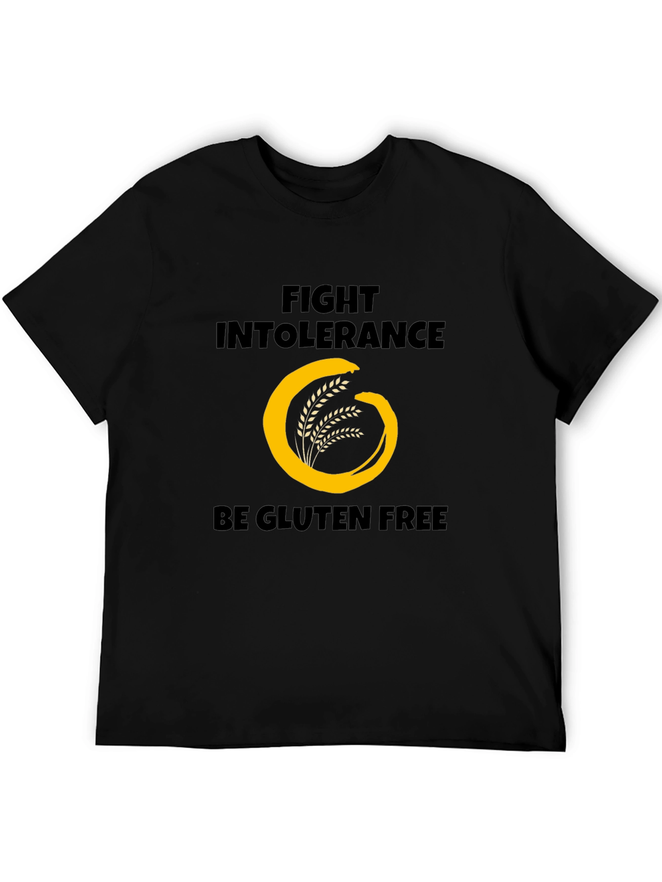 Fight Intolerance Be Gluten Free T-Shirt