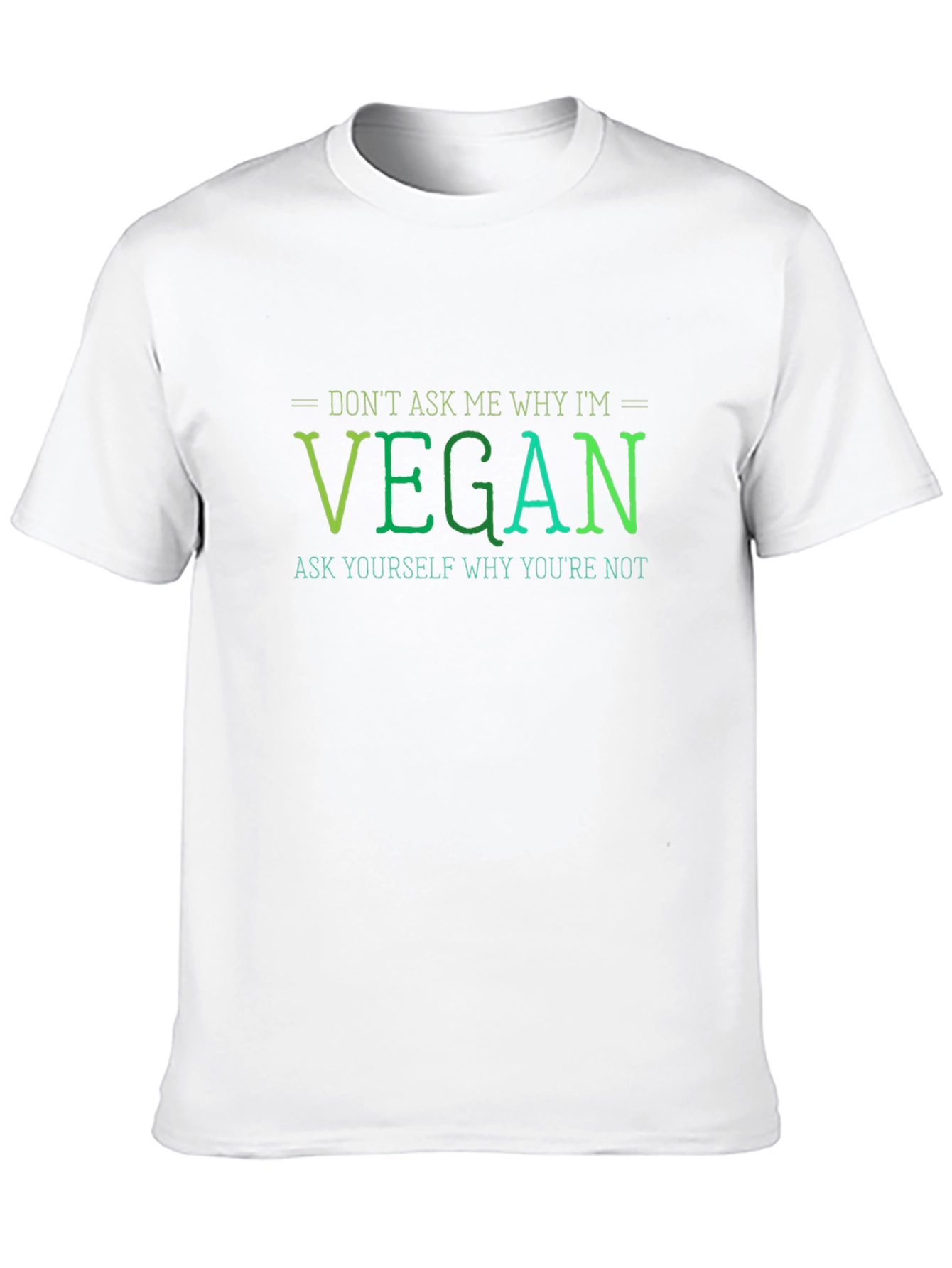 Vegan Statement T-Shirt - Ask Yourself
