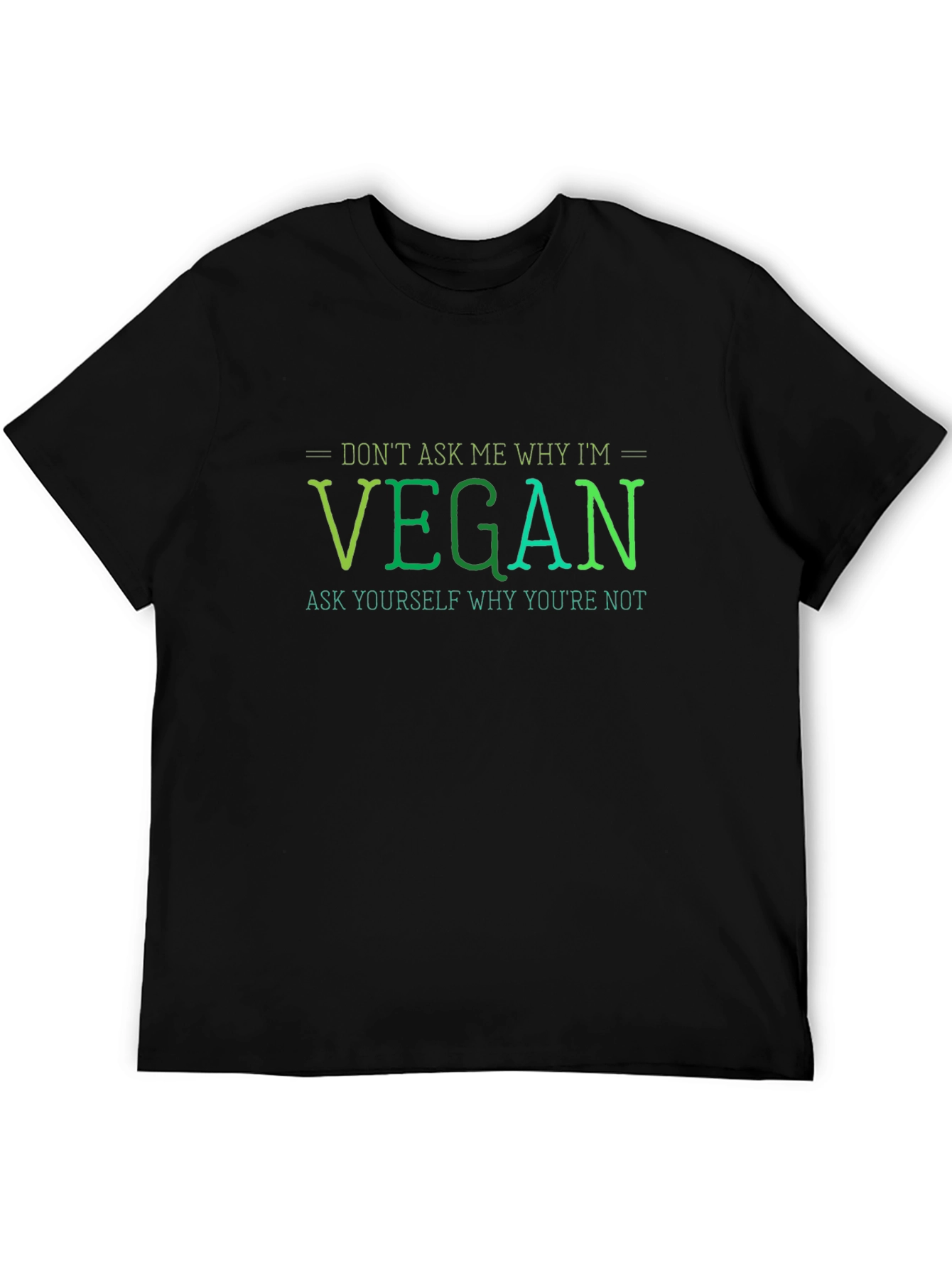 Vegan Statement T-Shirt - Ask Yourself