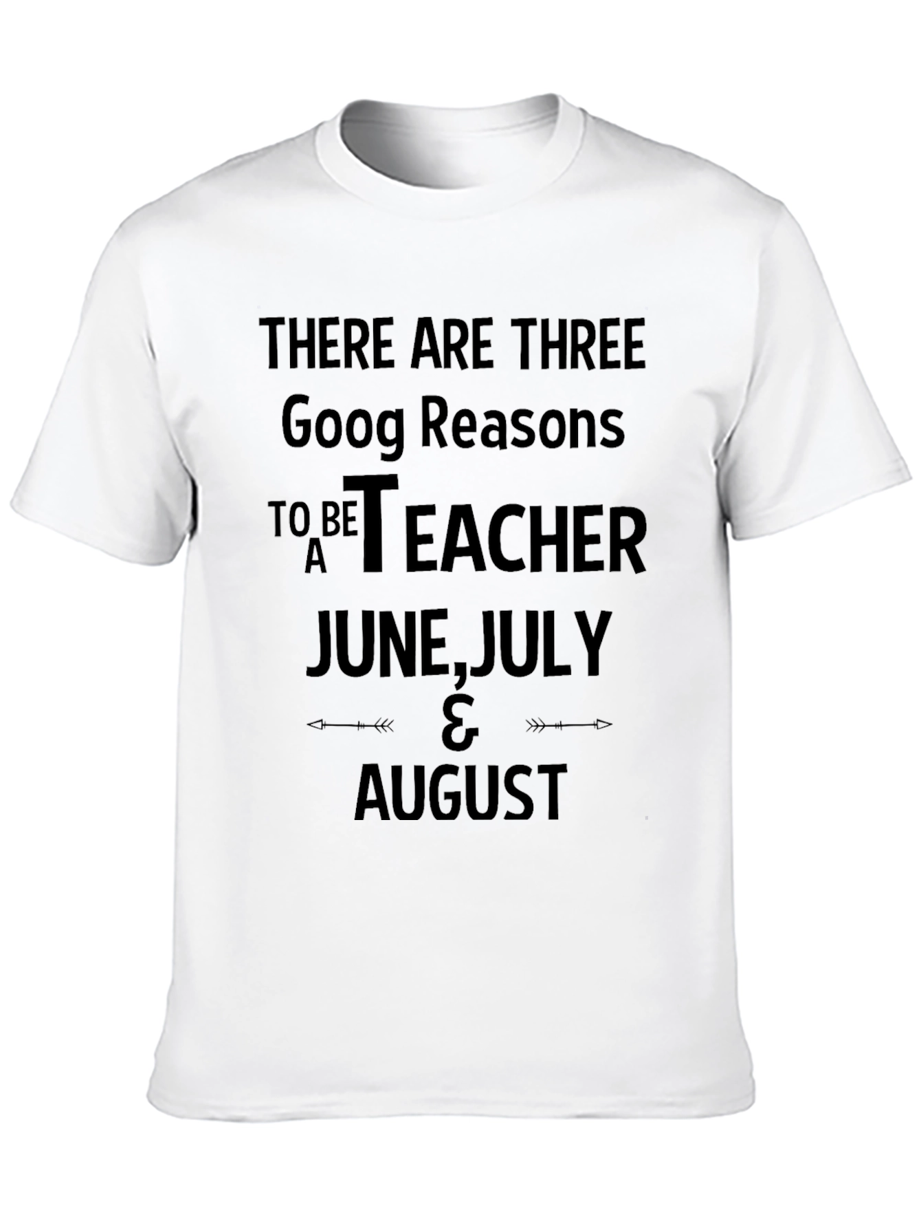 Teacher Summer Break T-Shirt: June July August