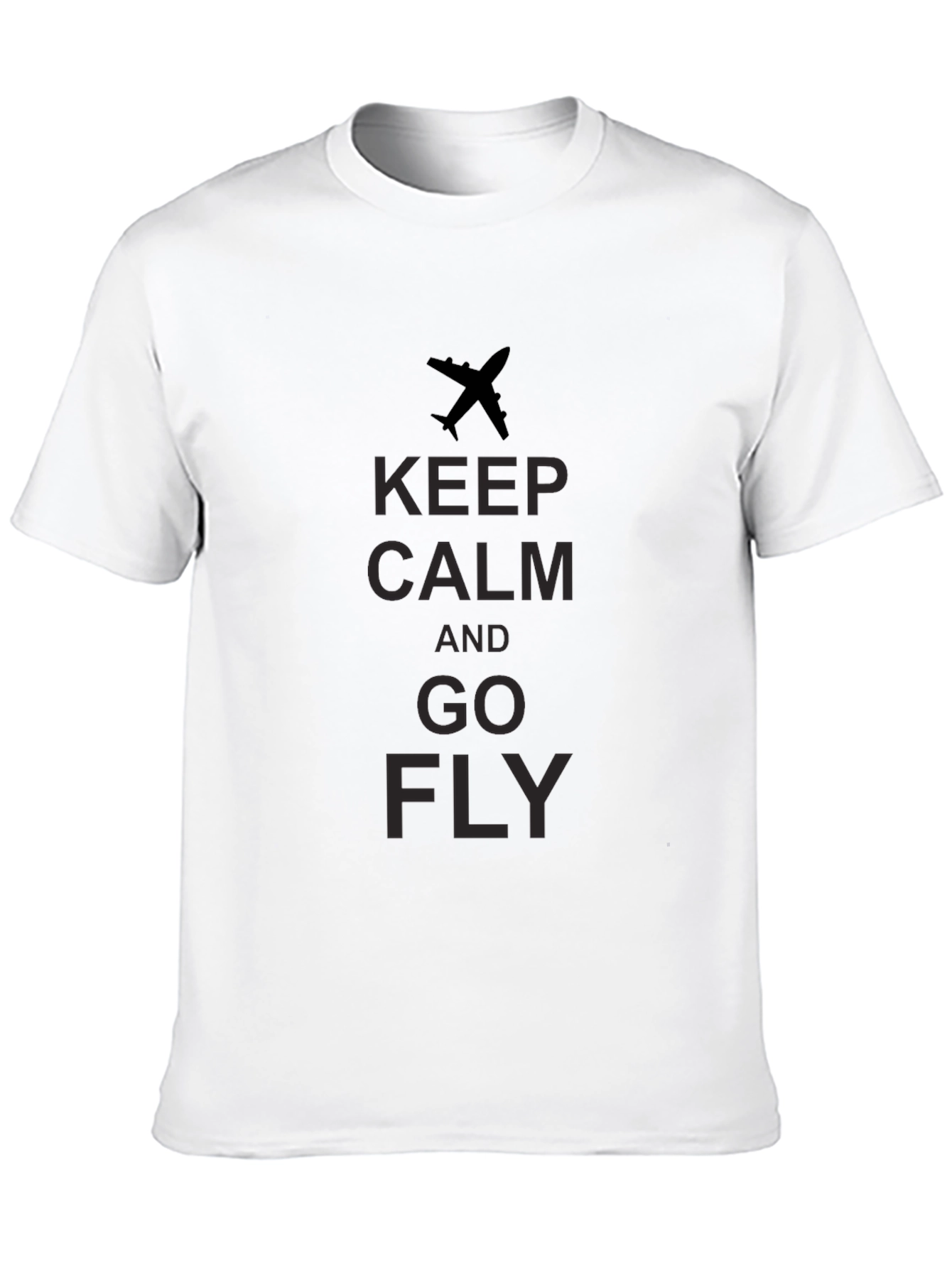 Keep Calm and Go Fly - Graphic T-Shirt