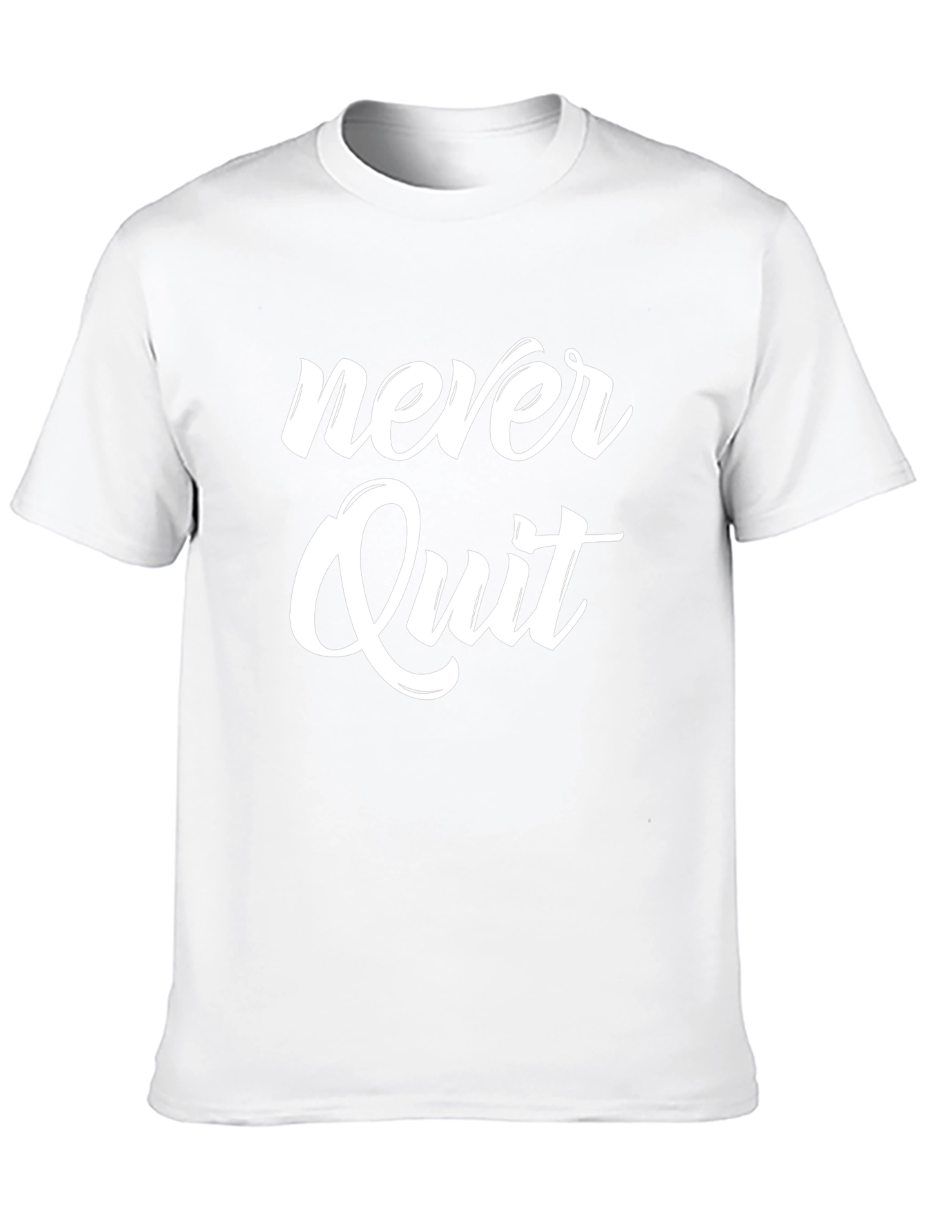Never Quit Graphic Tee - Motivational T-Shirt