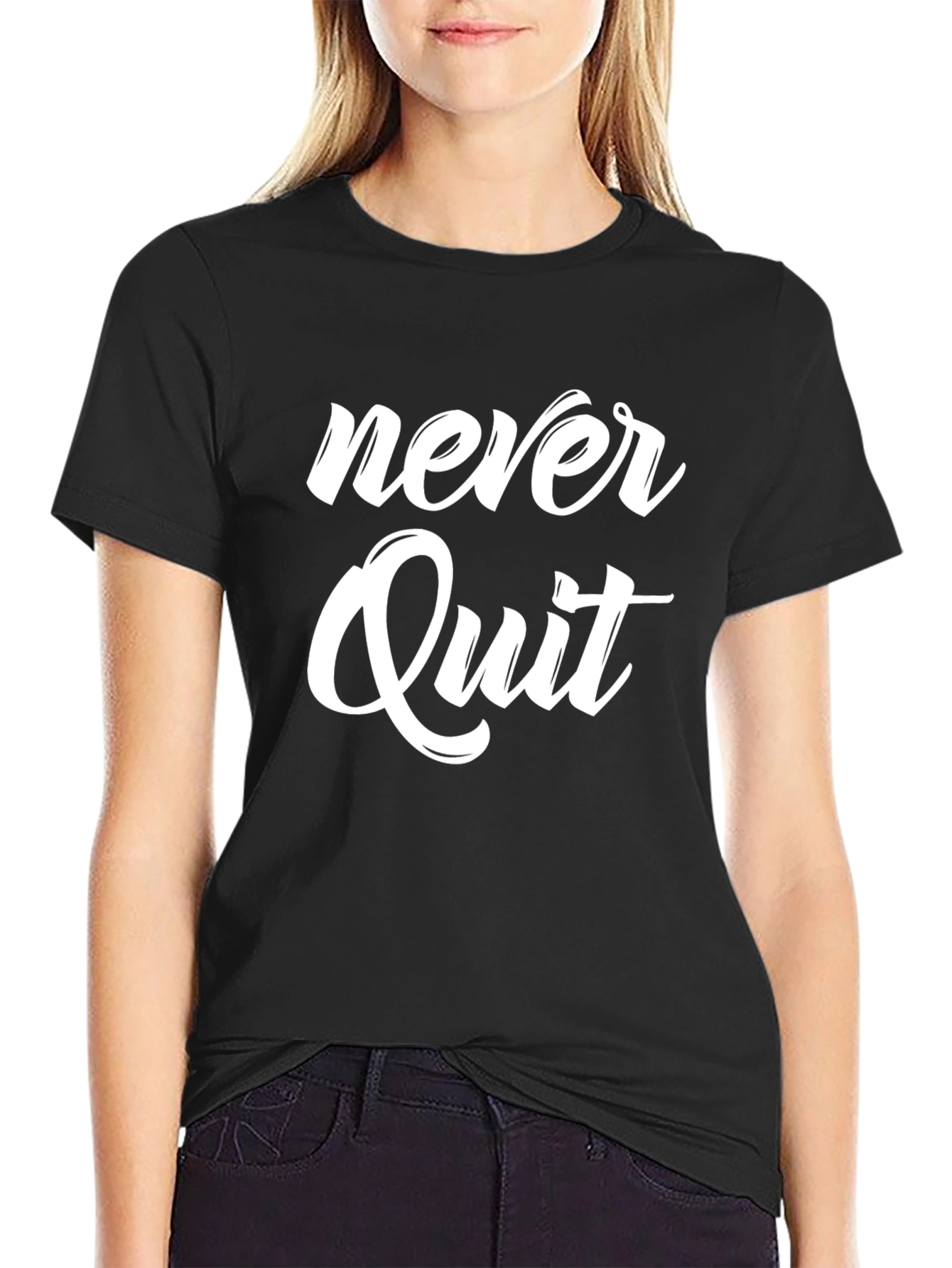 Never Quit Graphic Tee - Motivational T-Shirt
