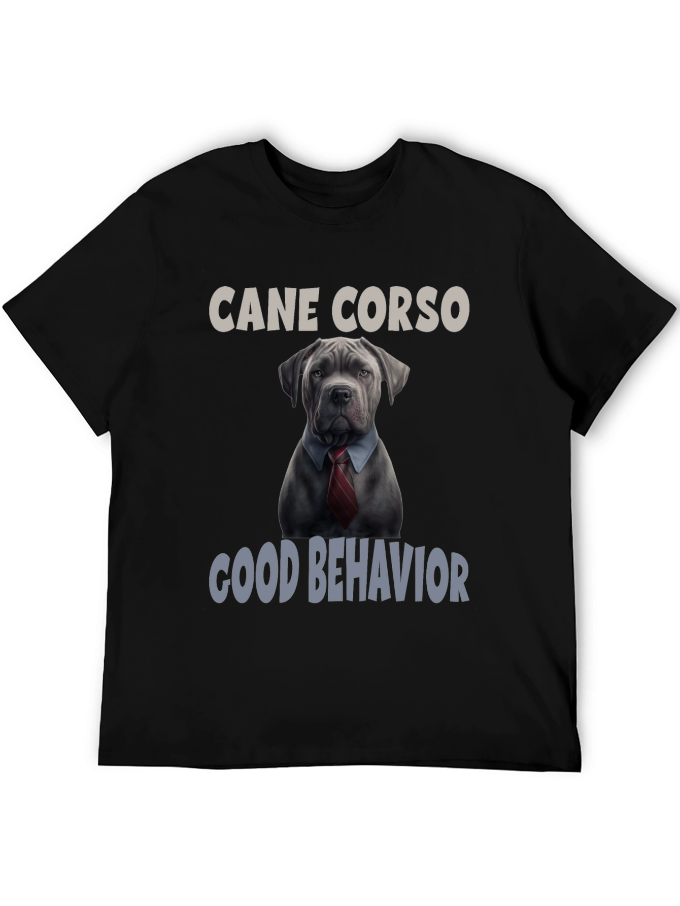 Cane Corso Good Behavior T-Shirt