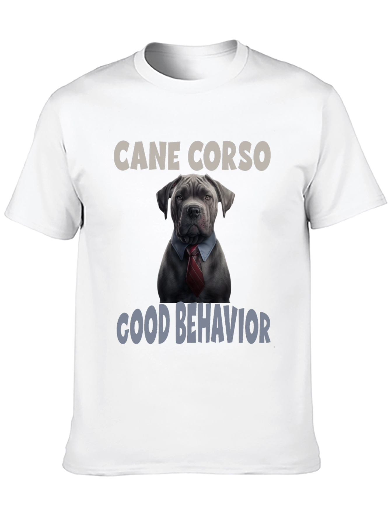 Cane Corso Good Behavior T-Shirt