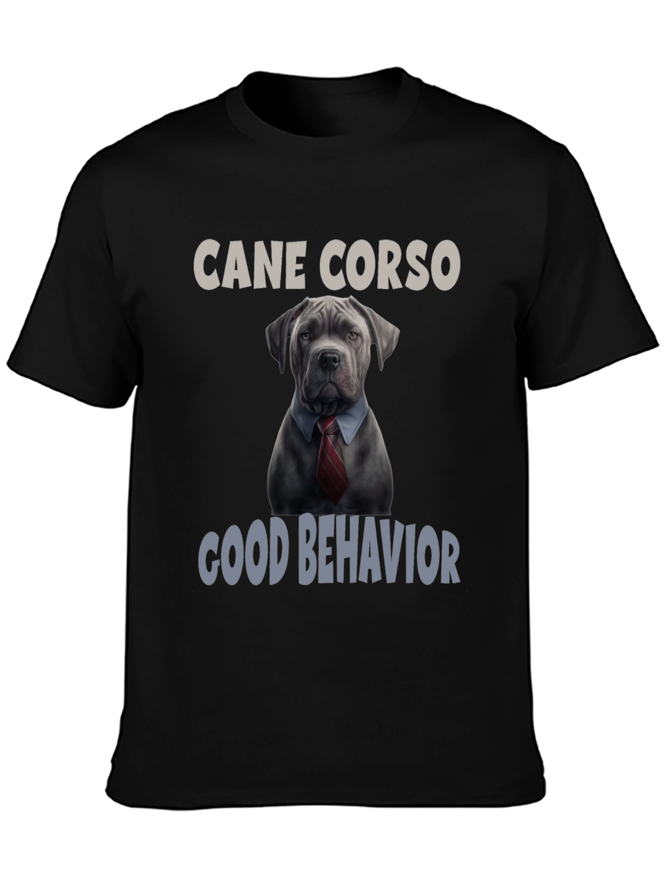 Cane Corso Good Behavior T-Shirt
