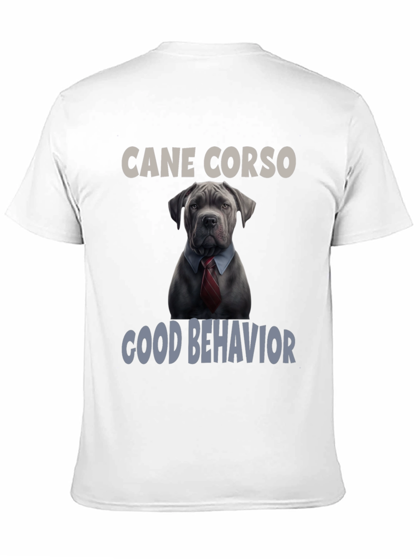 Cane Corso Good Behavior T-Shirt
