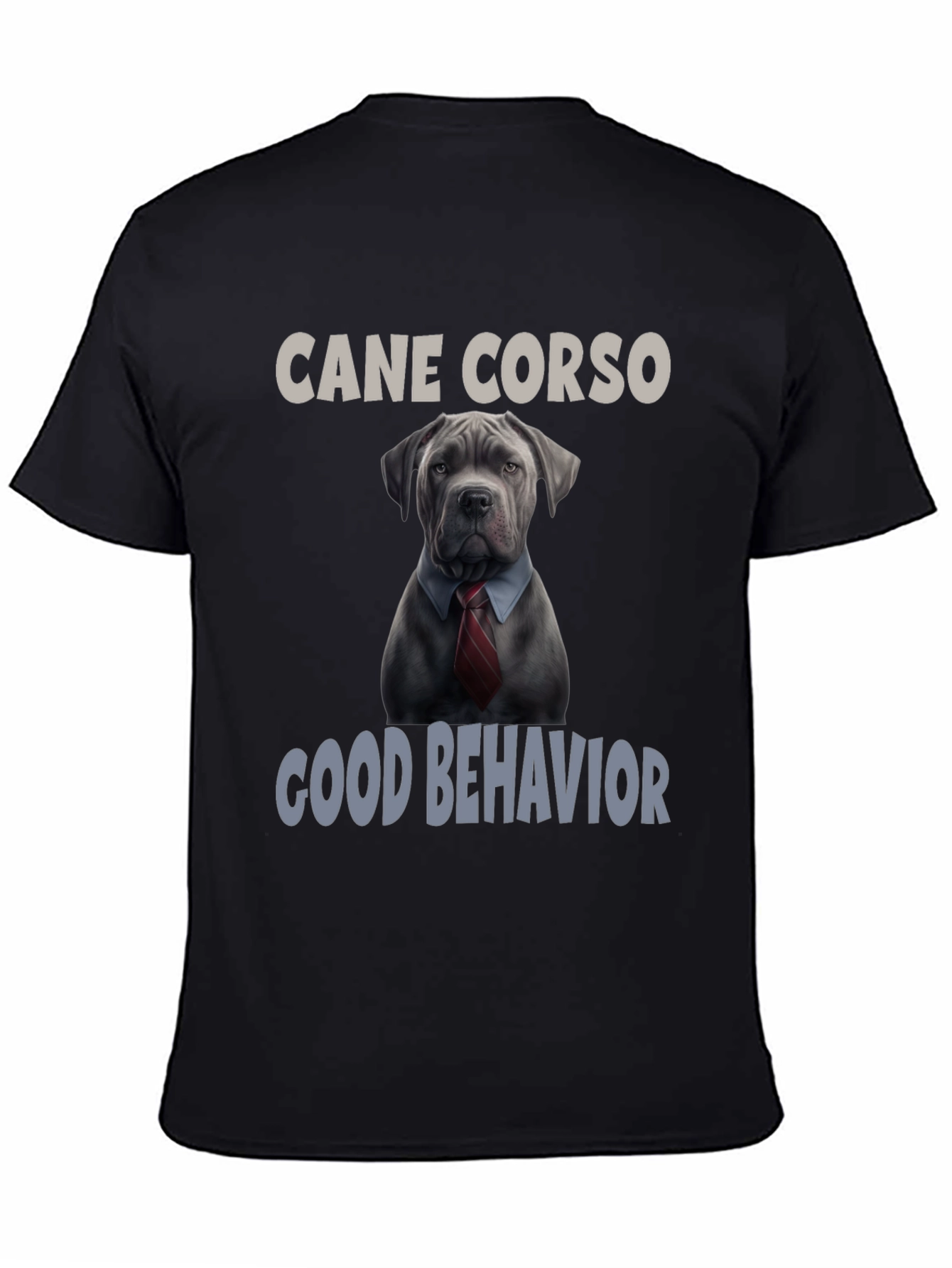 Cane Corso Good Behavior T-Shirt