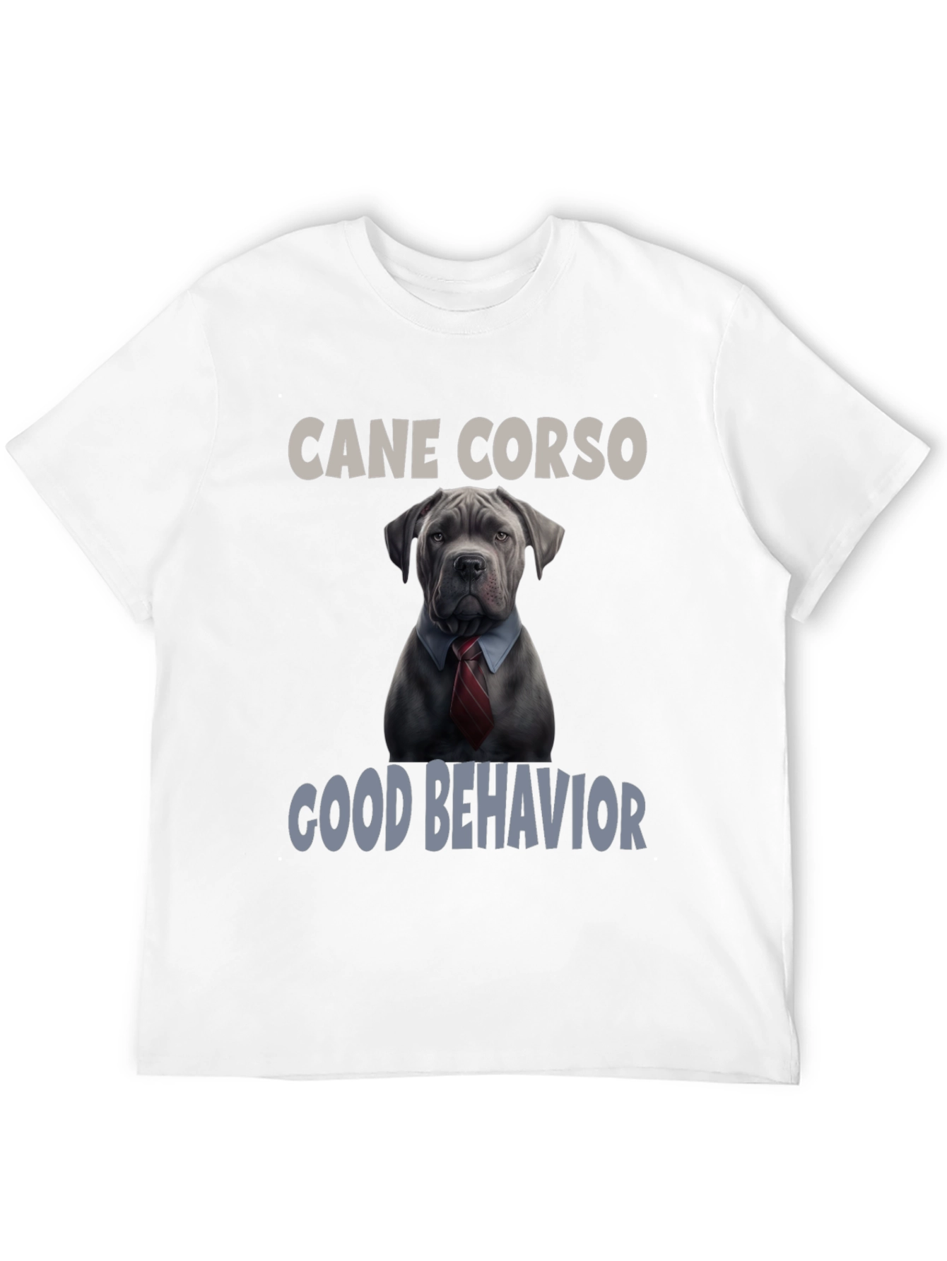 Cane Corso Good Behavior T-Shirt