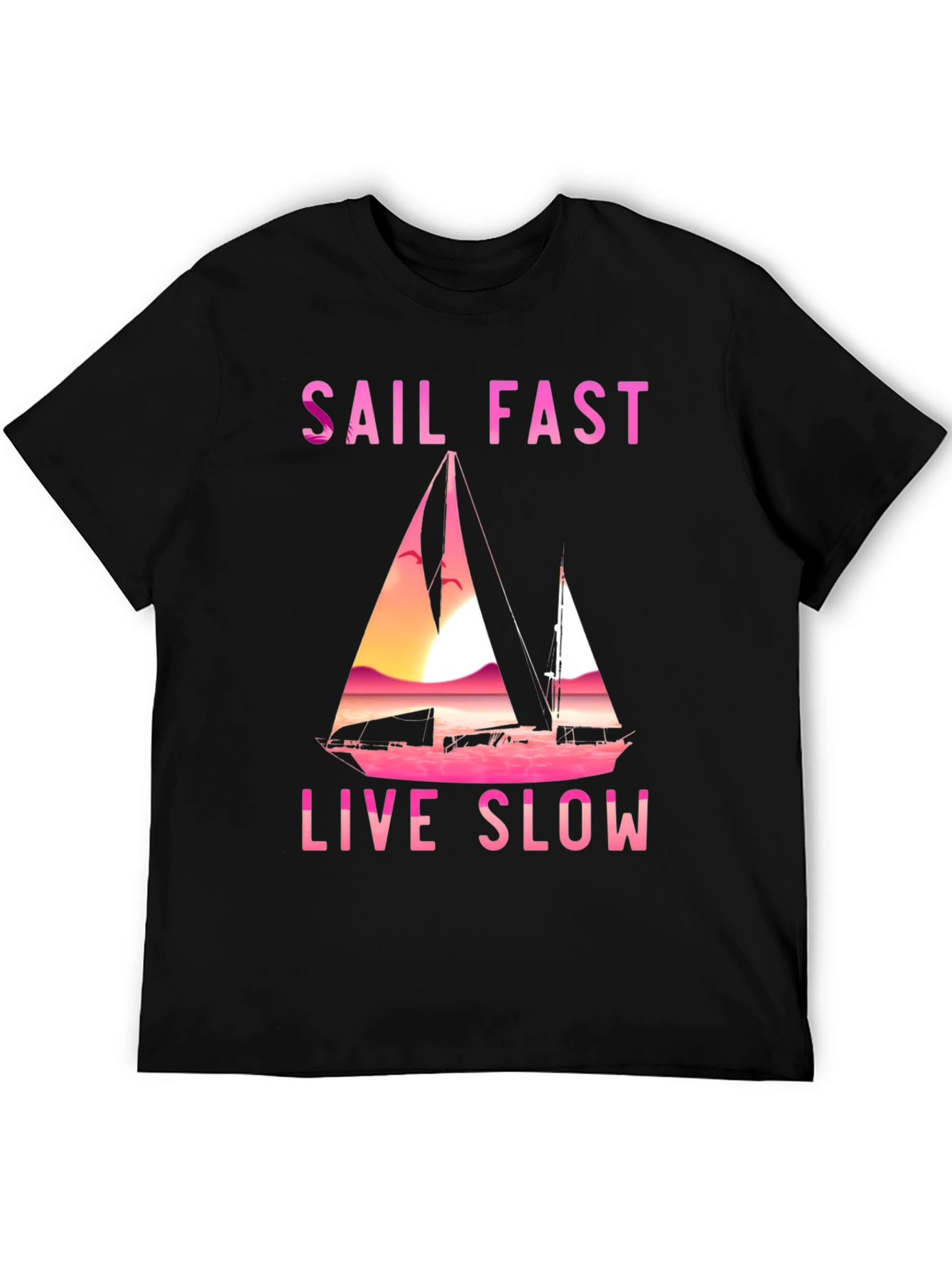 Sail Fast Live Slow Graphic Tee