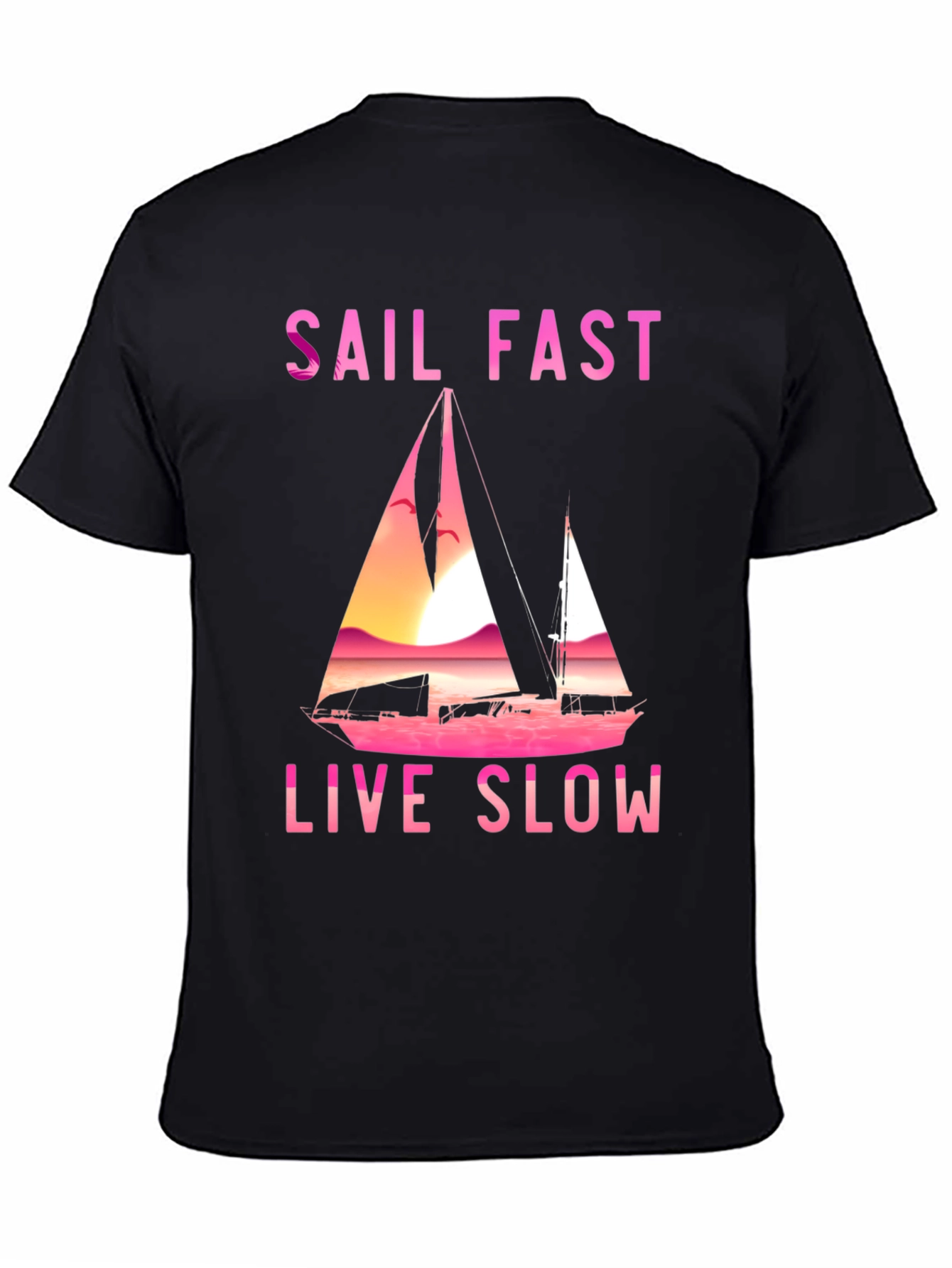 Sail Fast Live Slow Graphic Tee