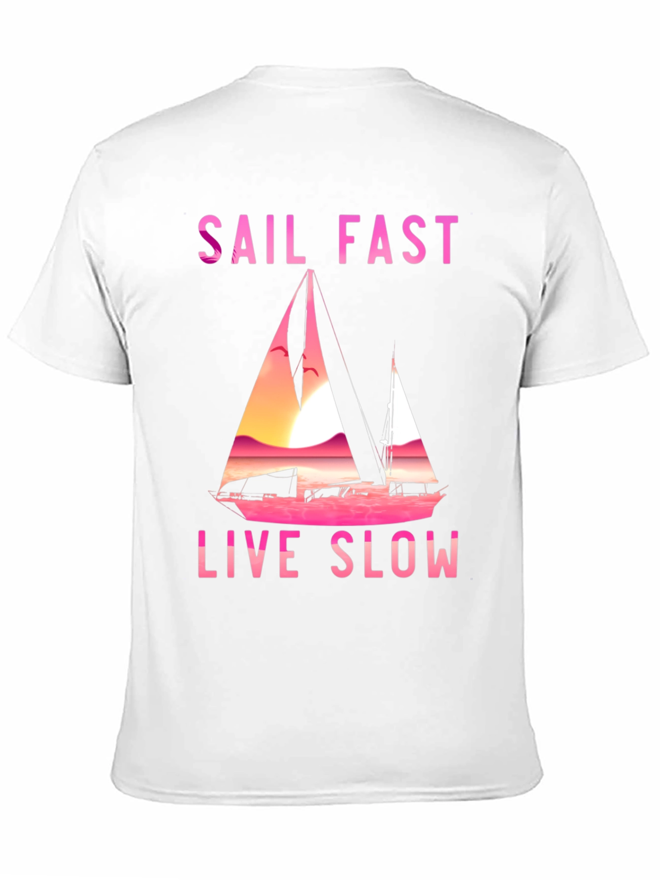 Sail Fast Live Slow Graphic Tee