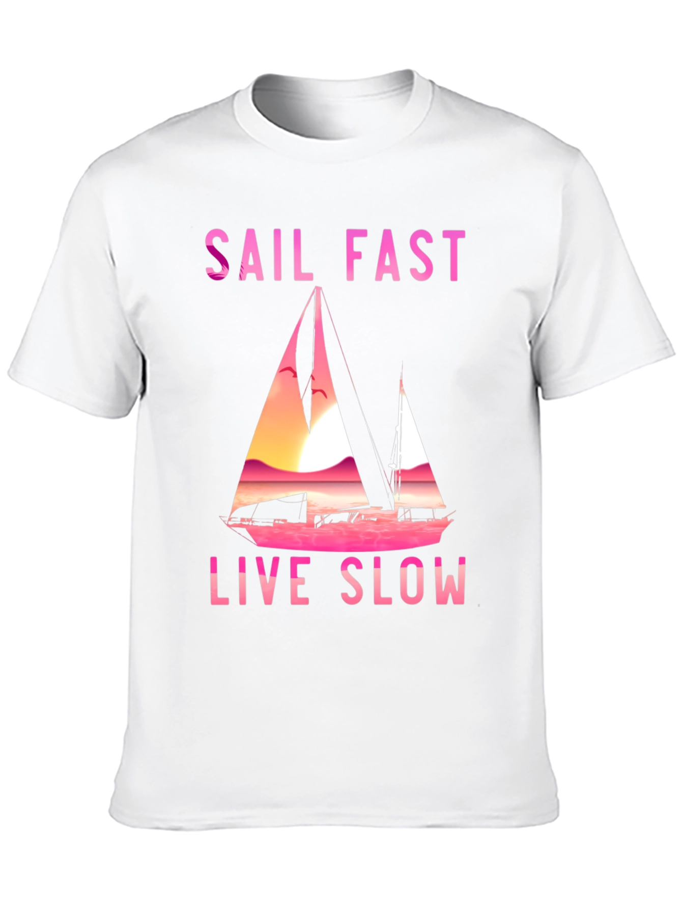 Sail Fast Live Slow Graphic Tee