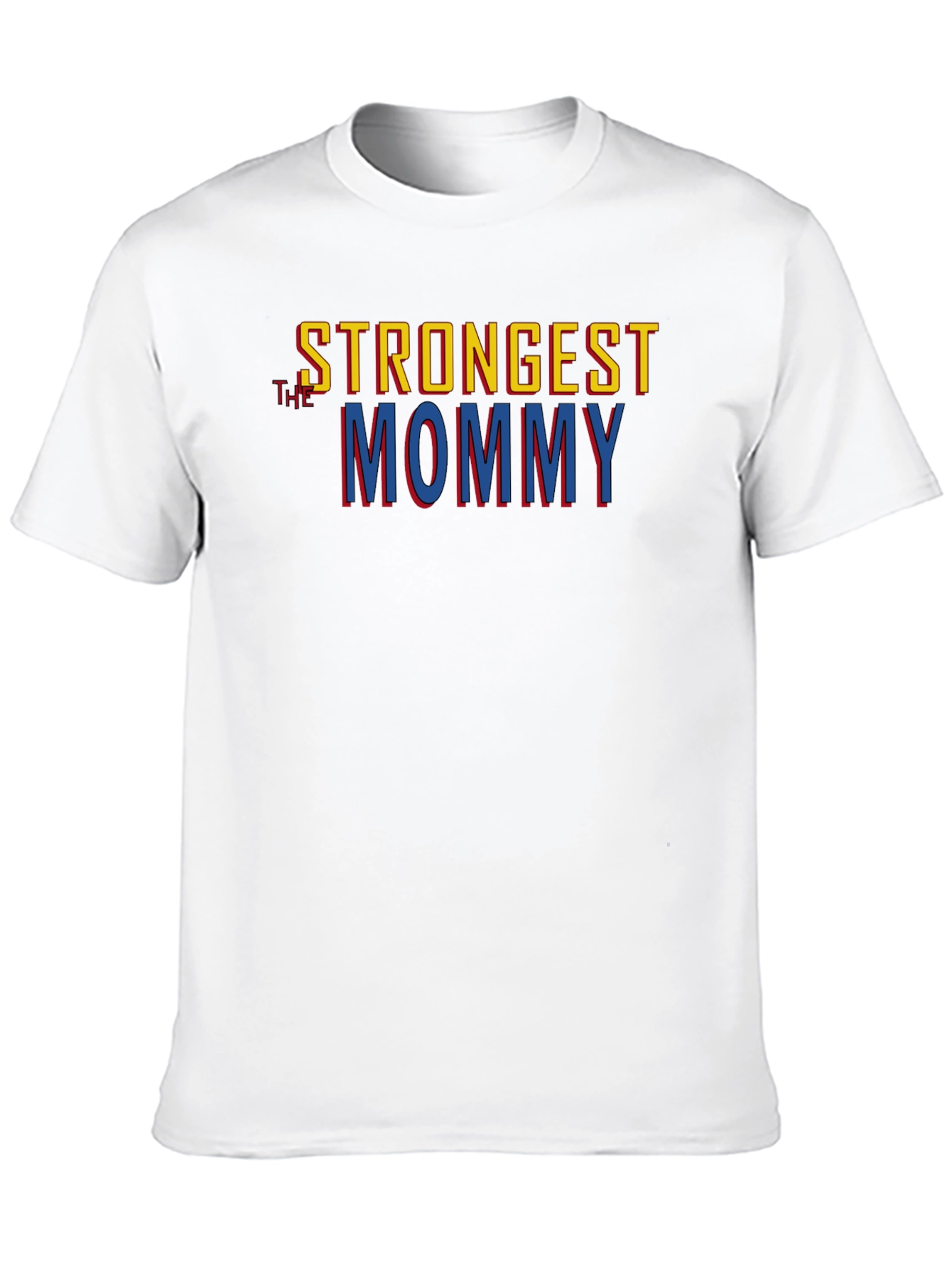 Strongest Mommy Graphic T-Shirt