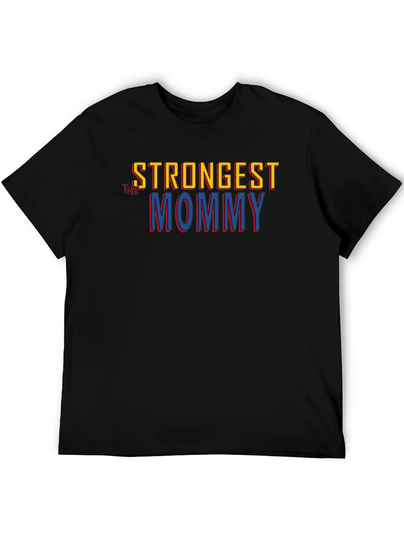 Strongest Mommy Graphic T-Shirt