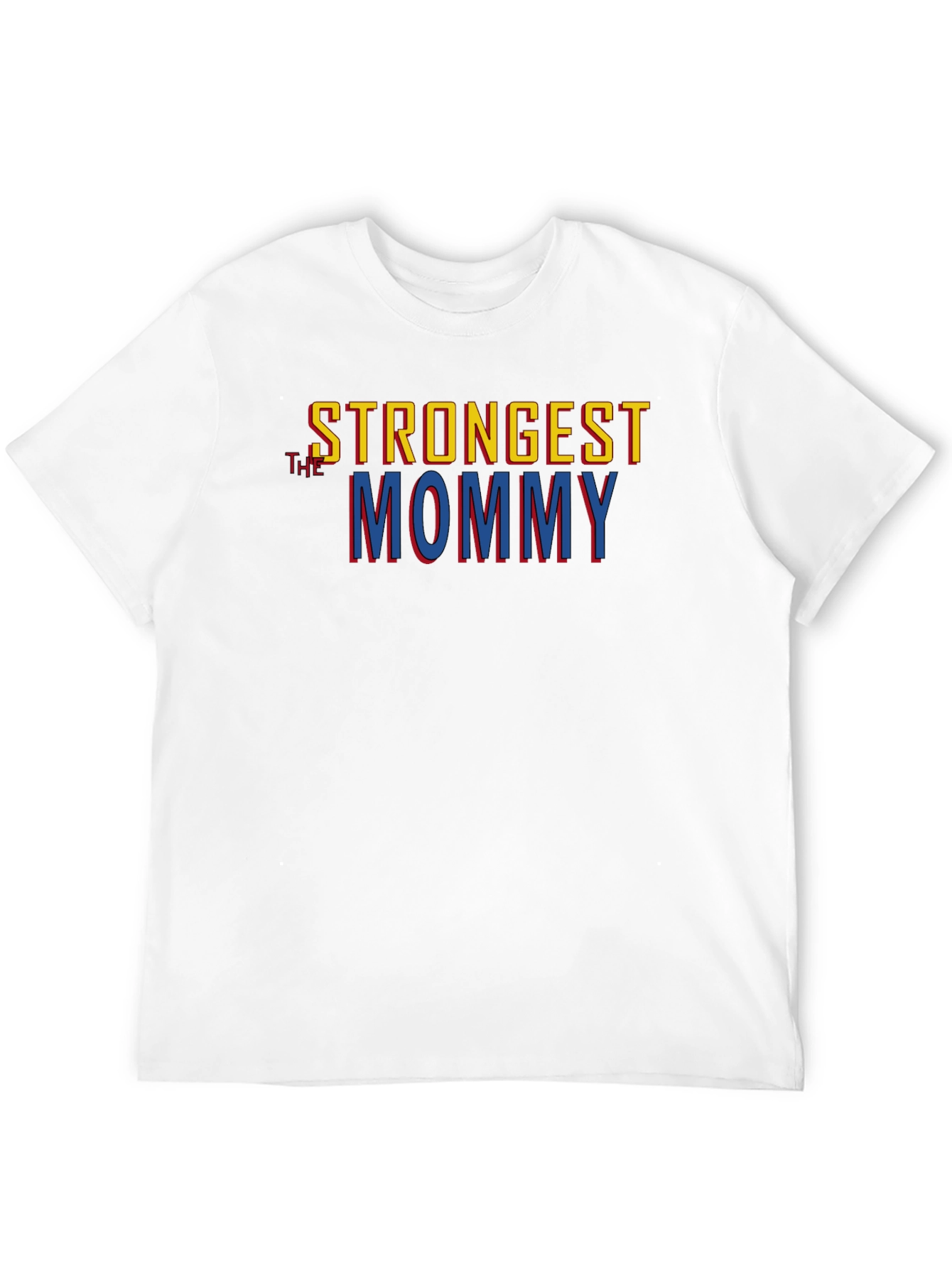 Strongest Mommy Graphic T-Shirt