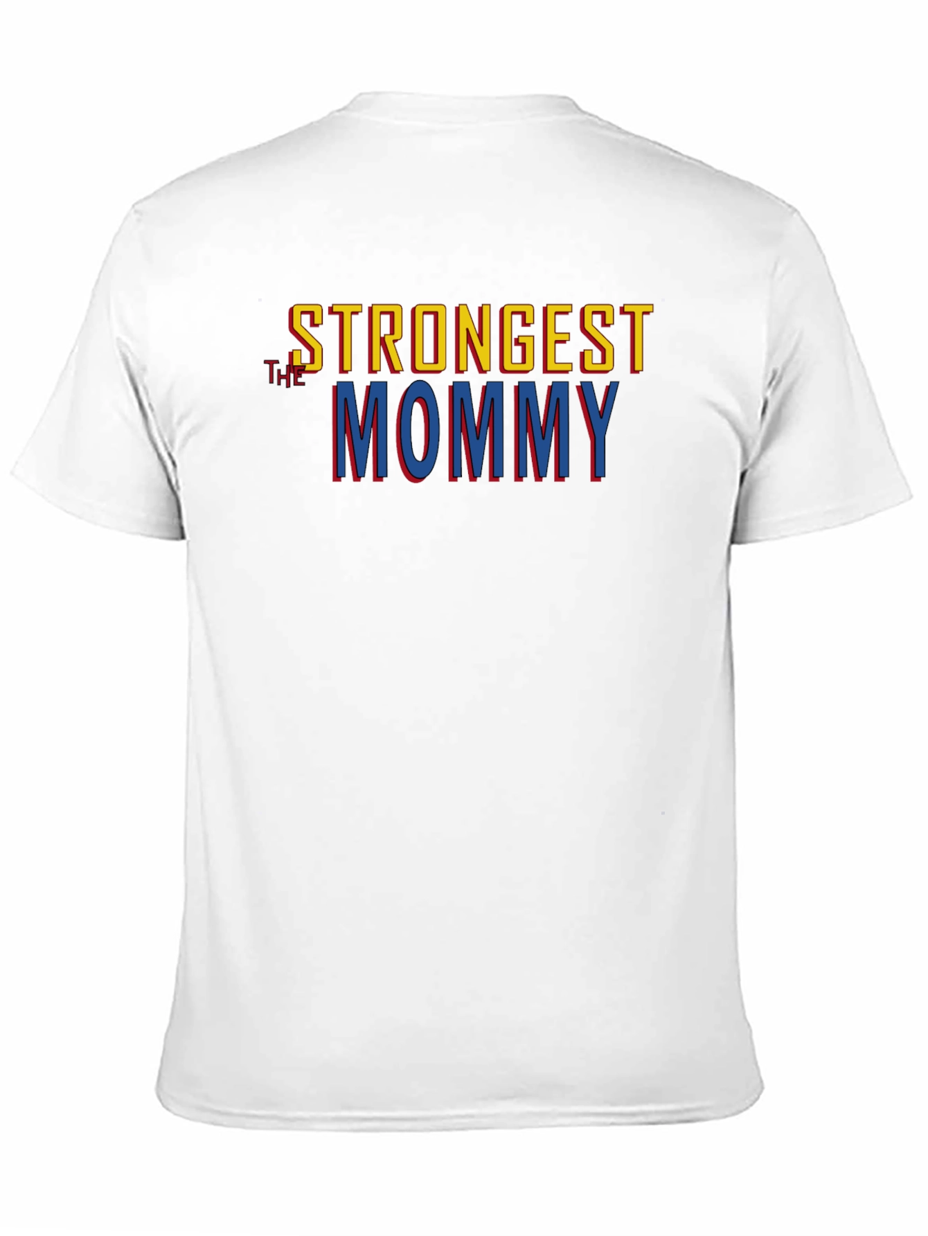 Strongest Mommy Graphic T-Shirt