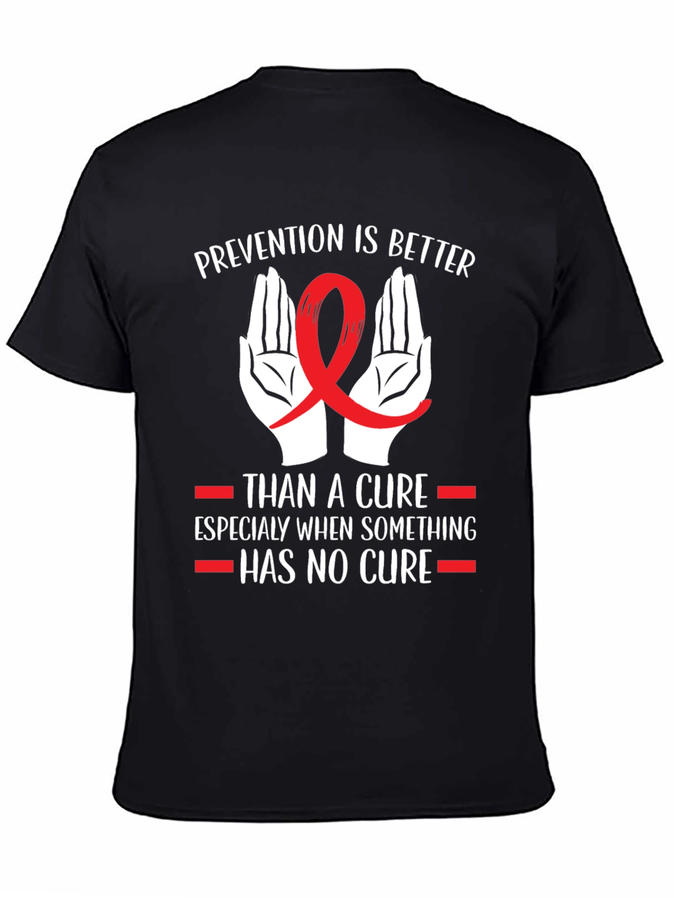 Prevention is Better Tee