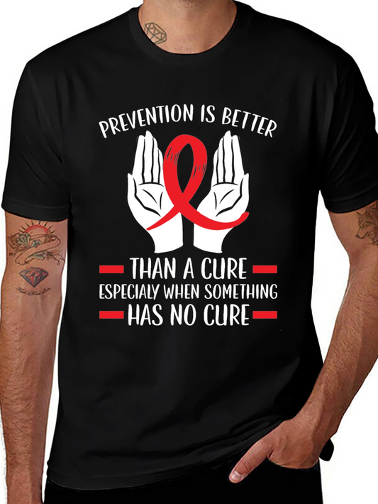 Prevention is Better Tee