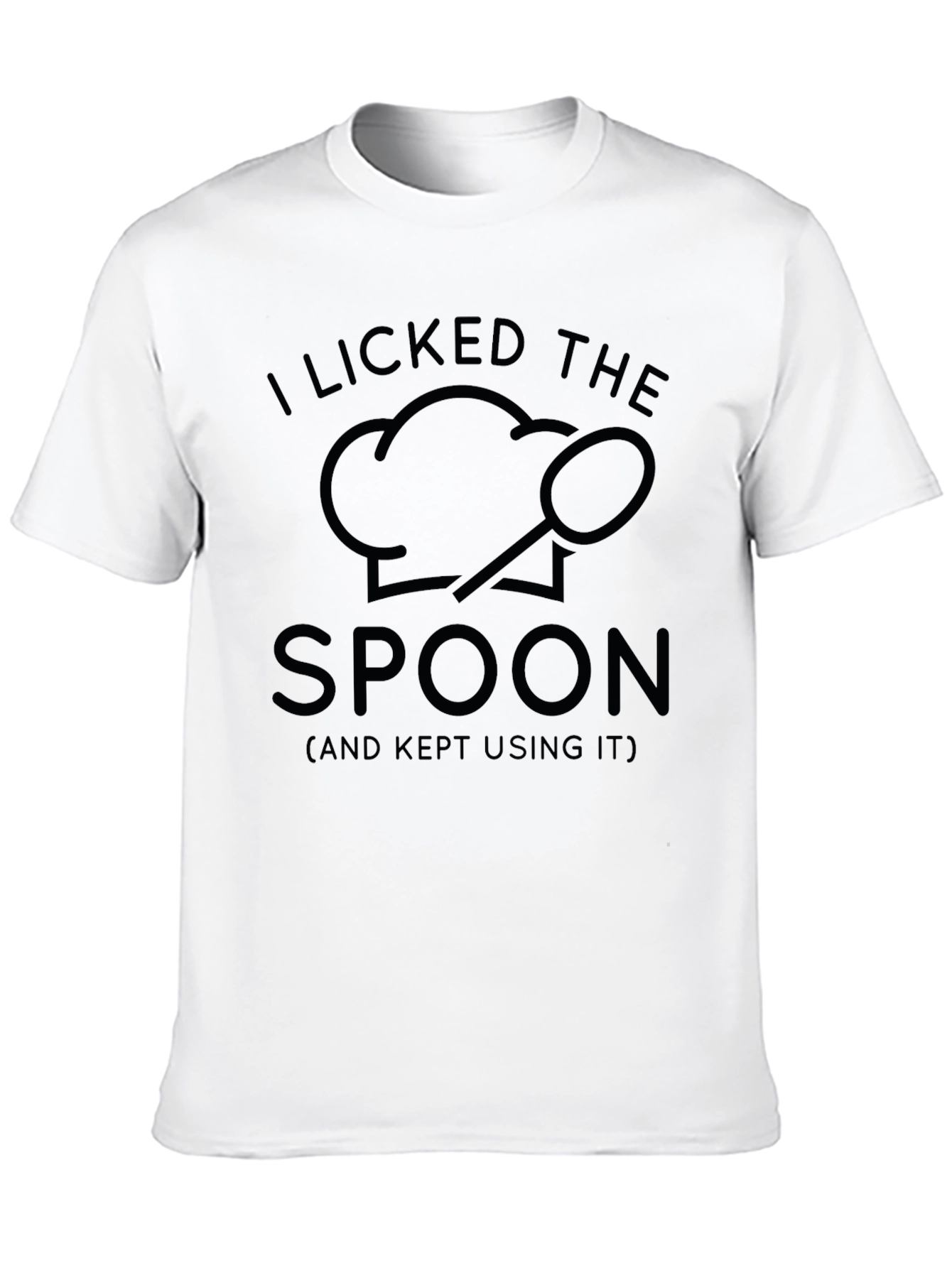 I Licked The Spoon T-Shirt