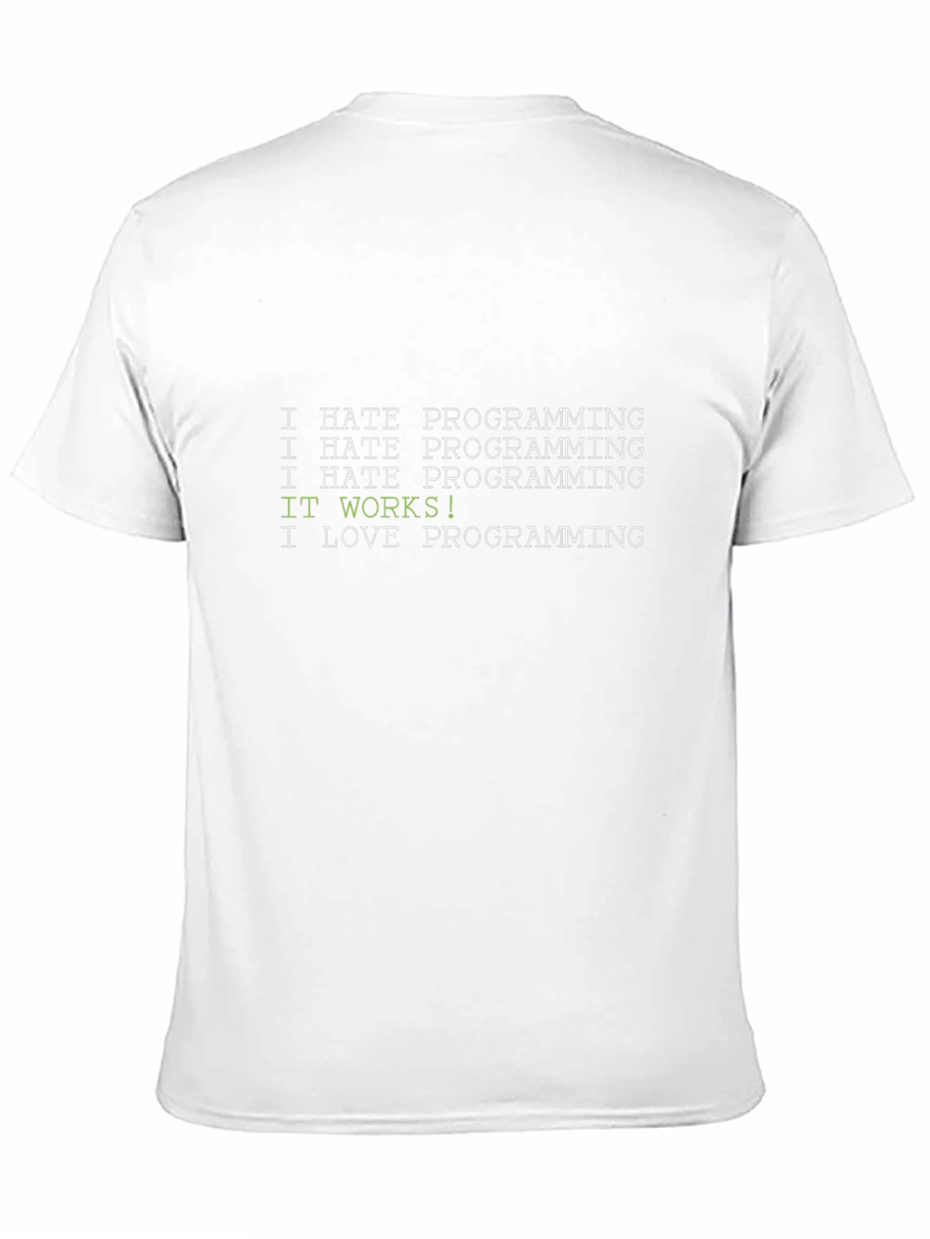 I Hate Programming Funny Coder T-Shirt