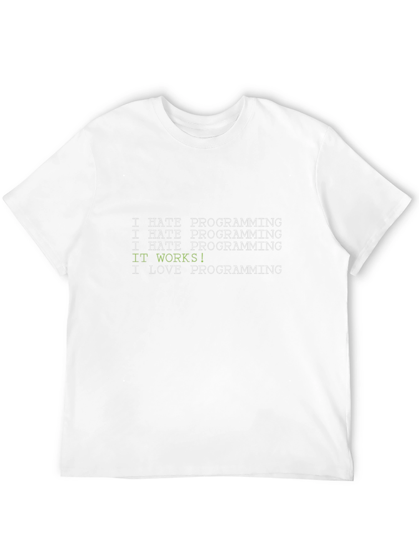 I Hate Programming Funny Coder T-Shirt