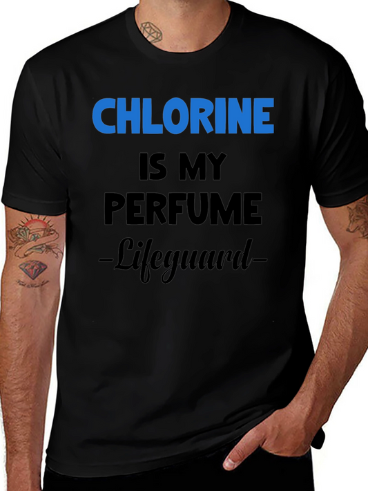 Chlorine is My Perfume Lifeguard T-Shirt