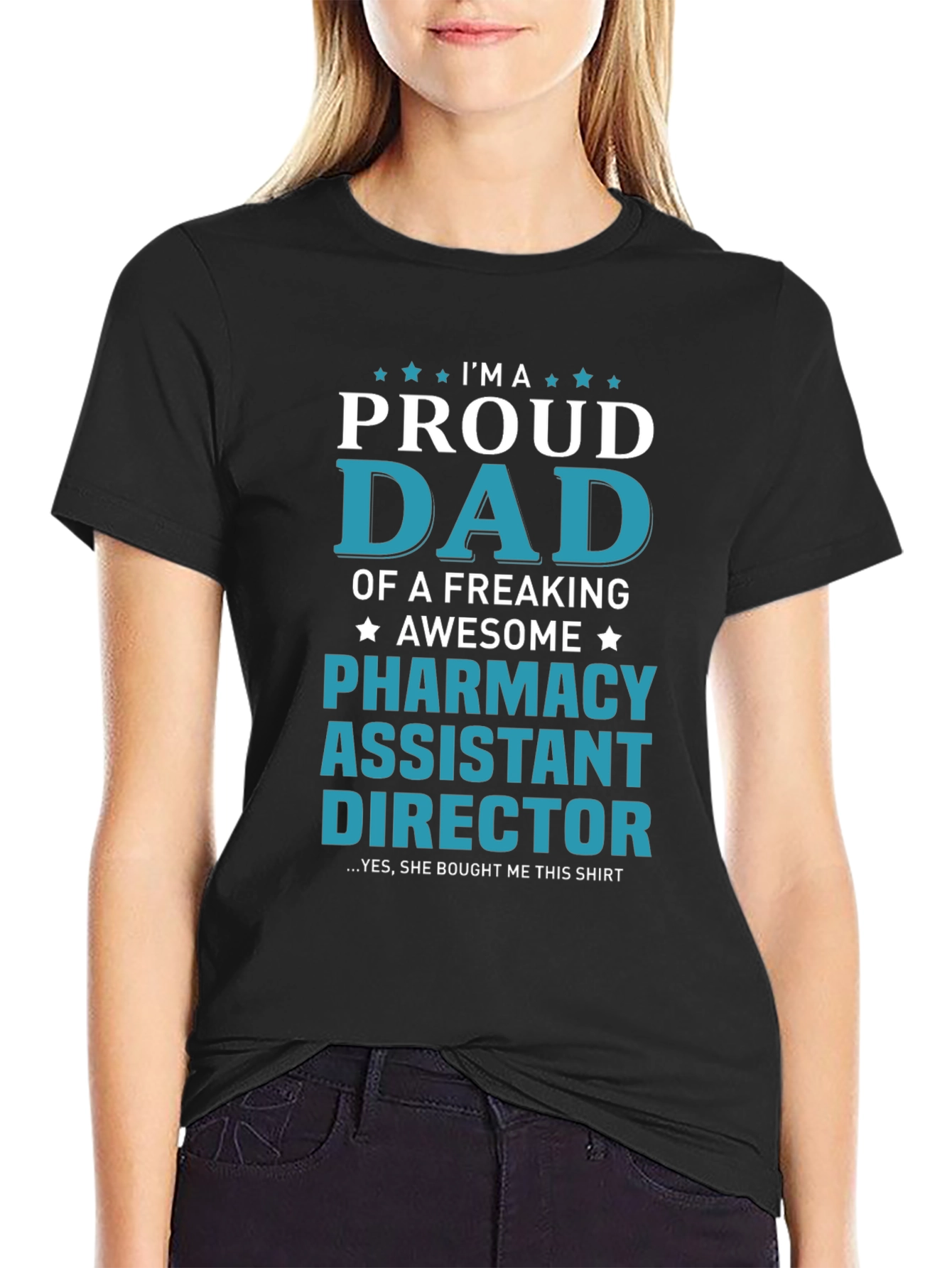 Proud Dad Pharmacy Assistant Director T-Shirt