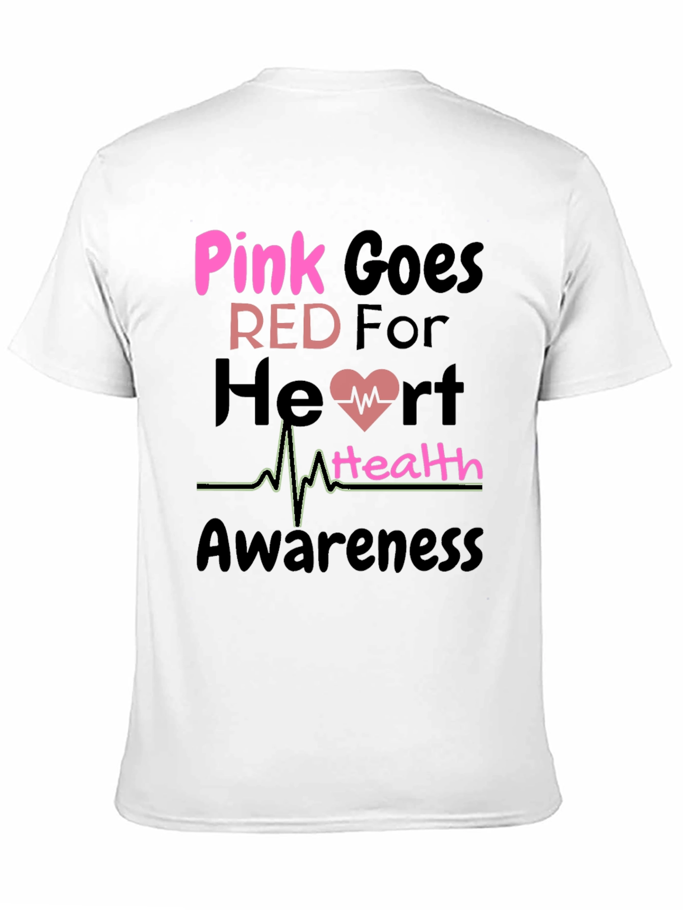 Pink Goes Red Heart Health Awareness T-Shirt
