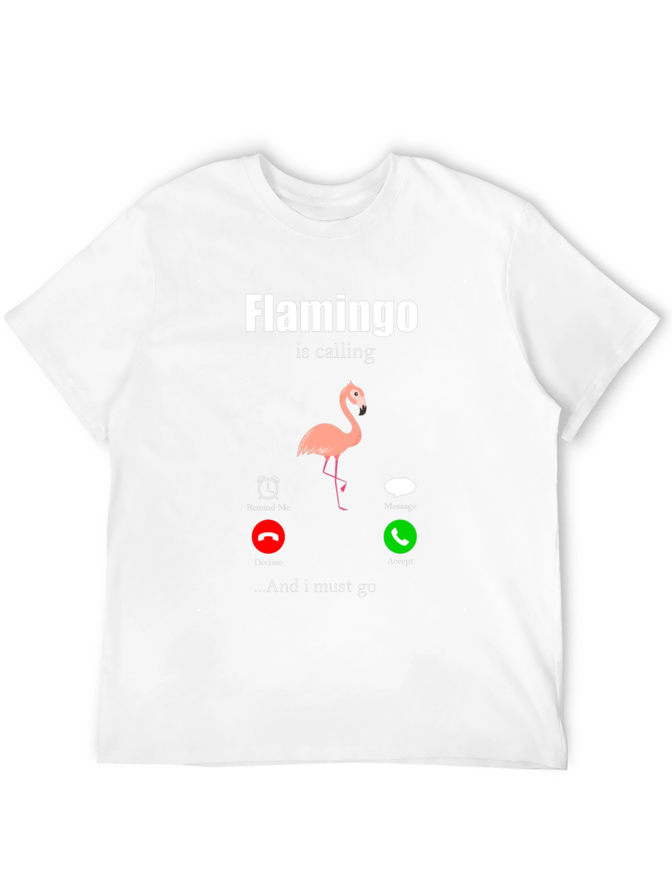 Flamingo is Calling Graphic Tee