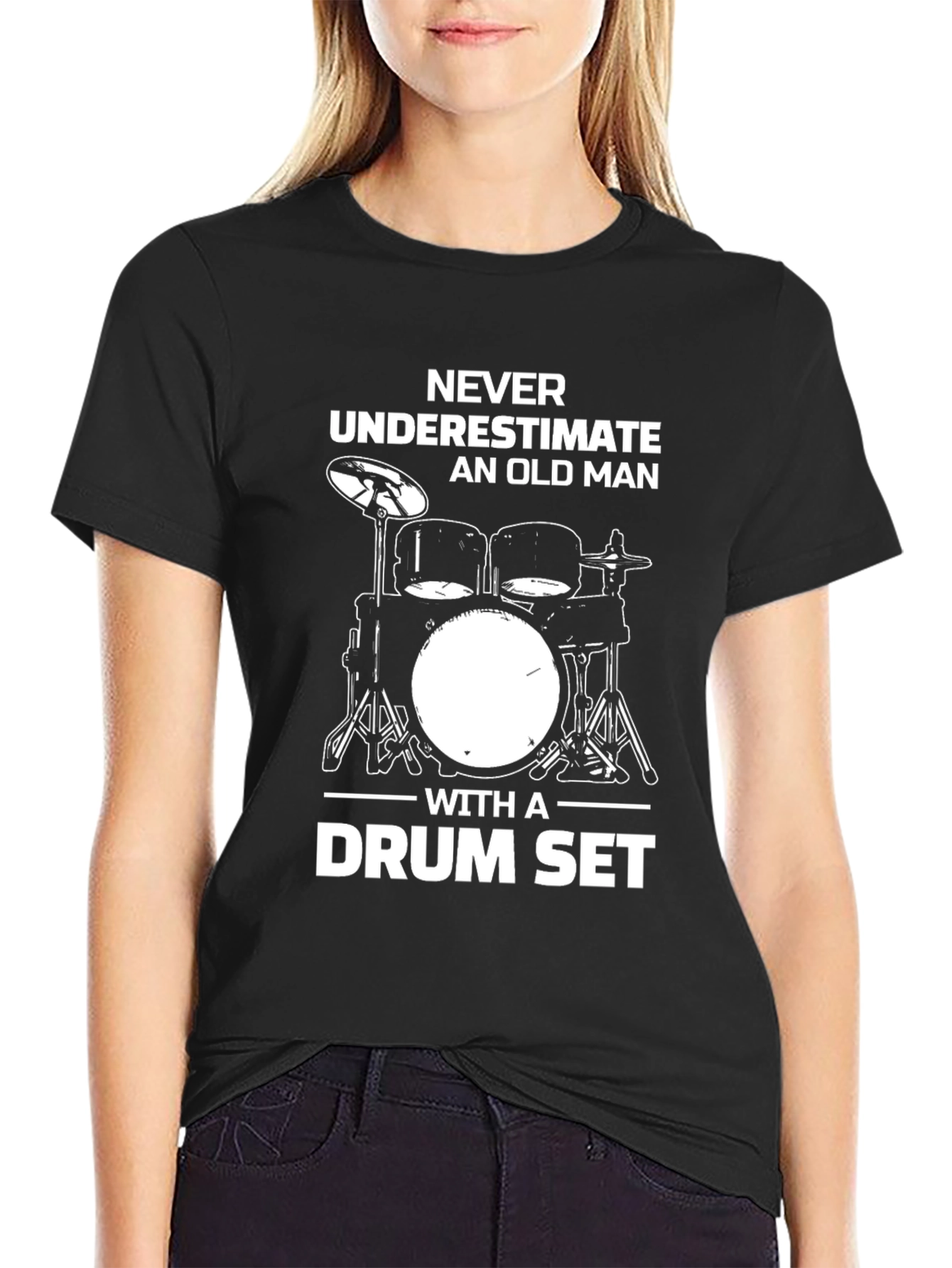 Never Underestimate Old Man Drum Set Black T-Shirt