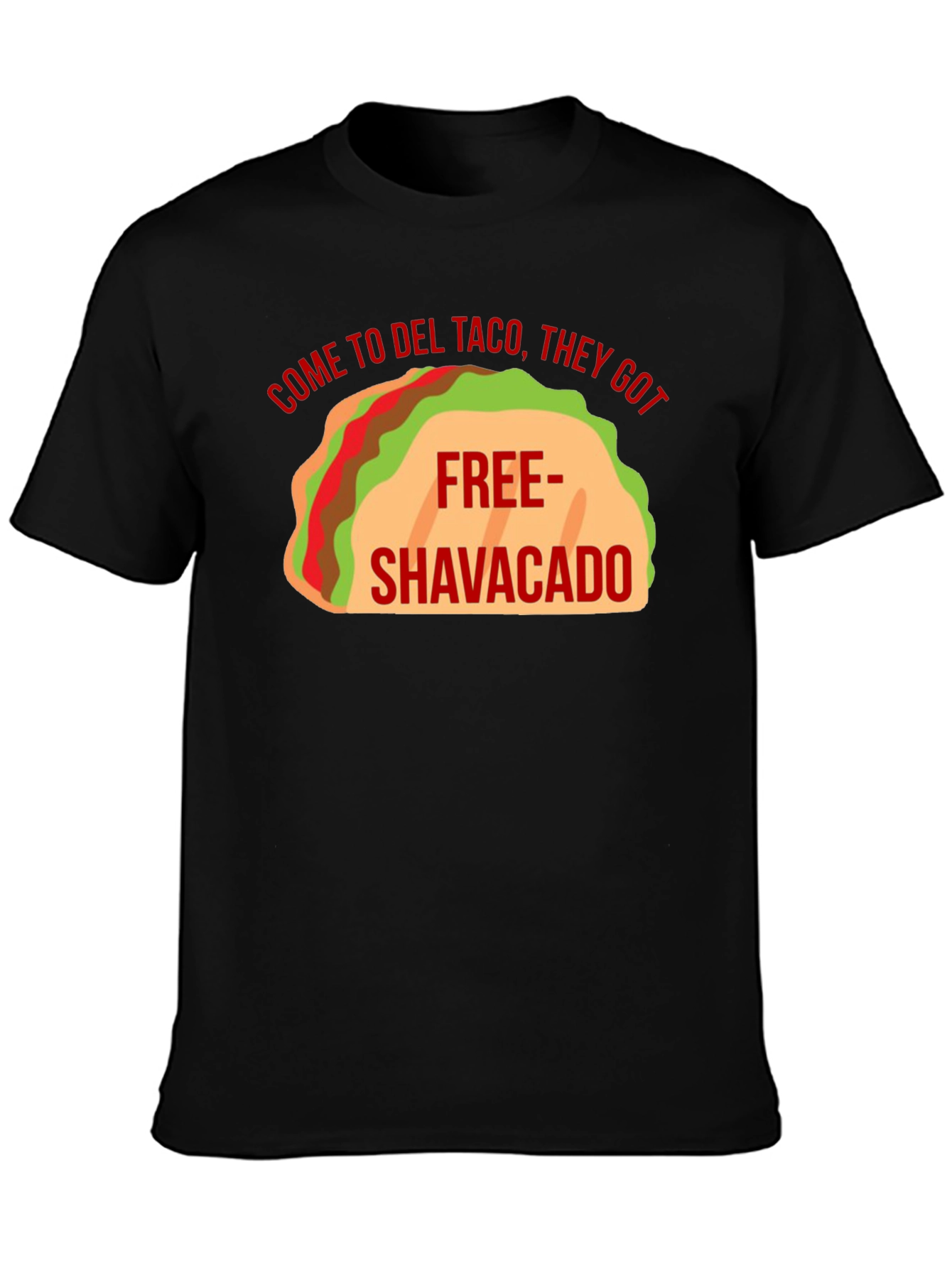 Del Taco Free Shavacado Graphic T-Shirt