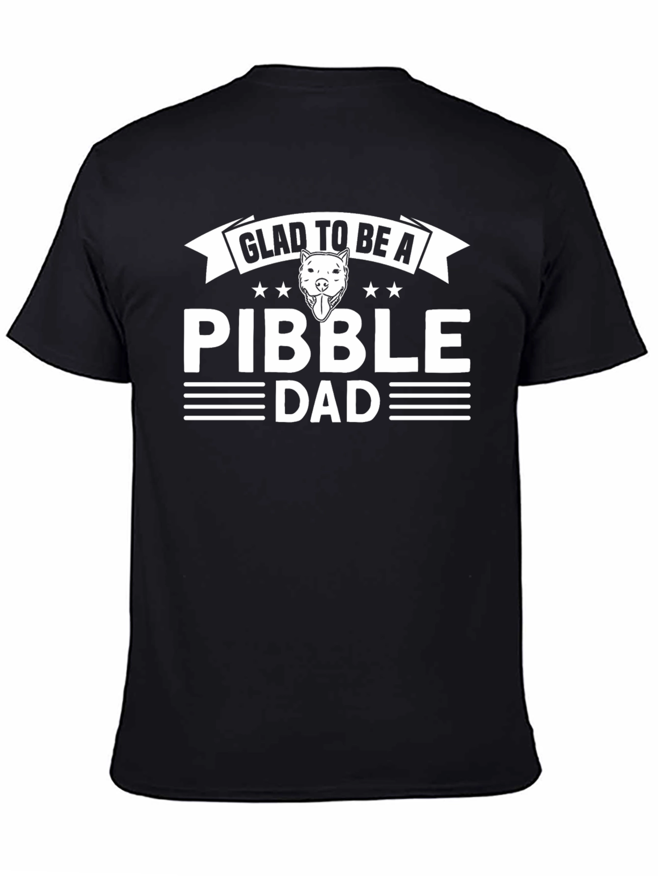 Glad to be a Pibble Dad T-Shirt