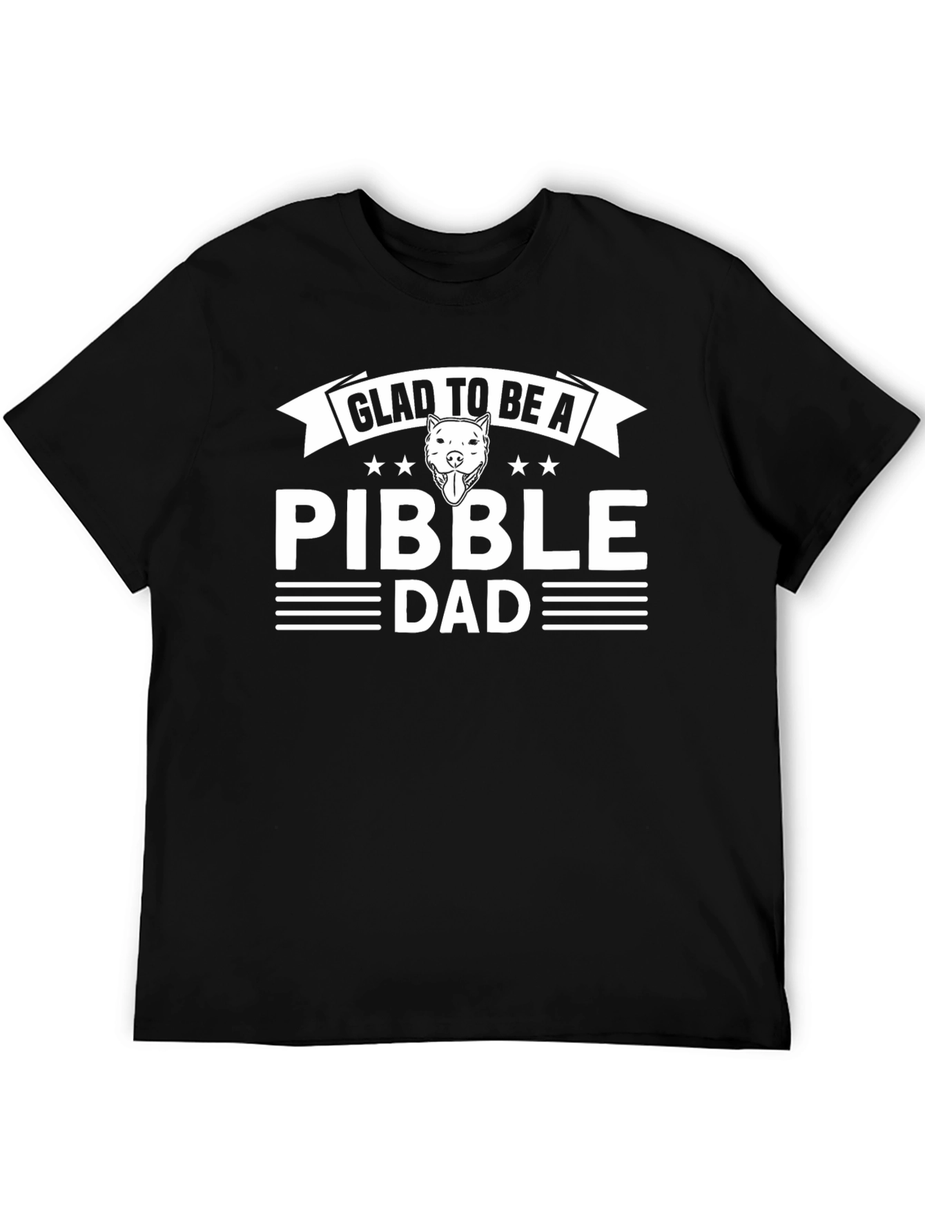 Glad to be a Pibble Dad T-Shirt